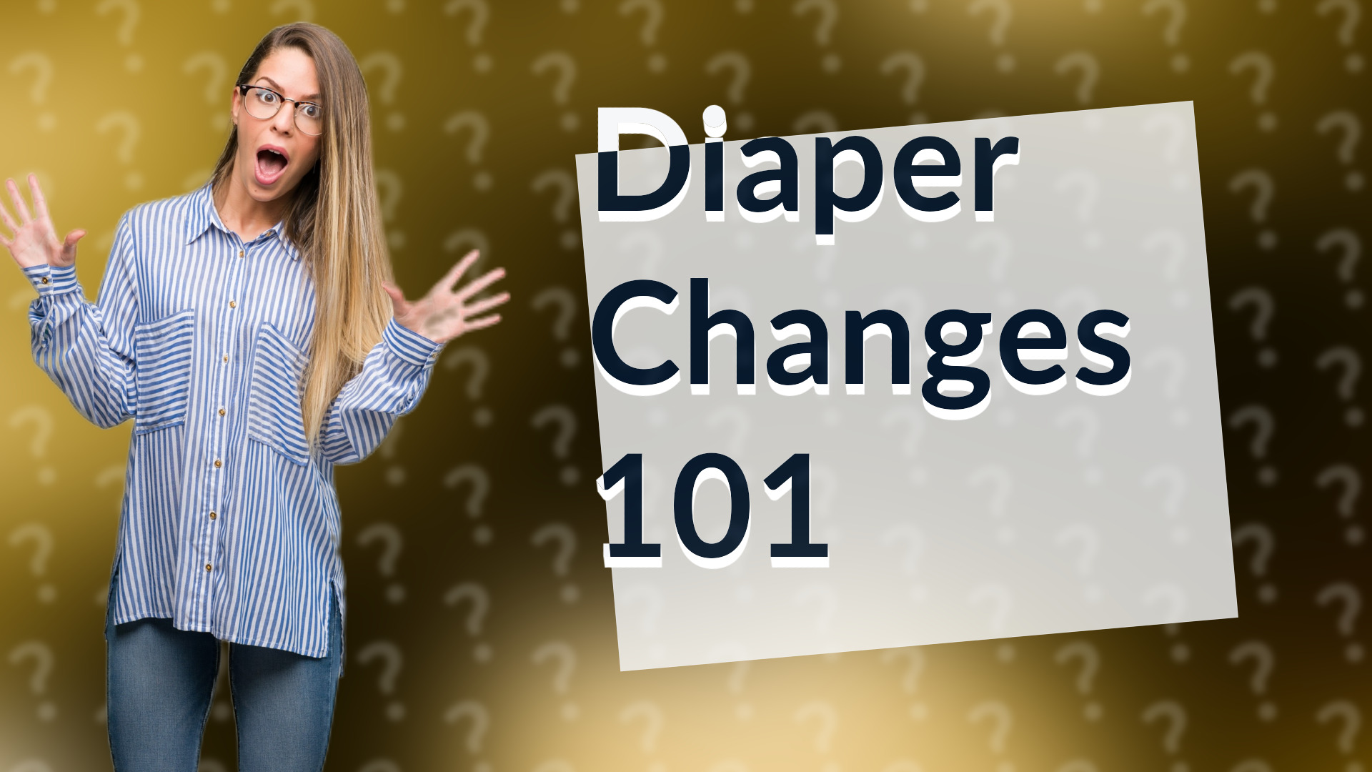 Diaper Changes 101