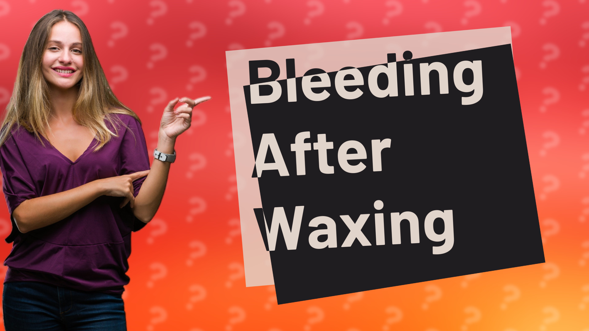 Bleeding After Waxing