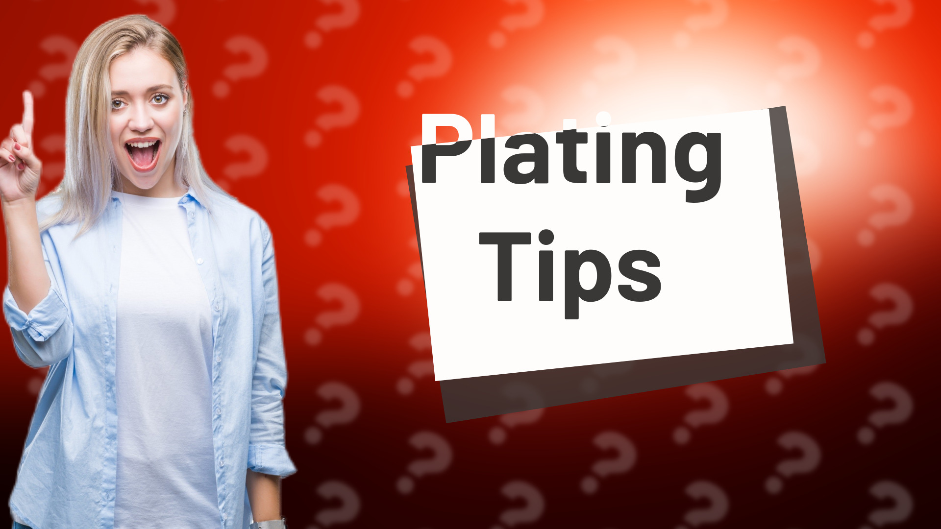 Plating Tips