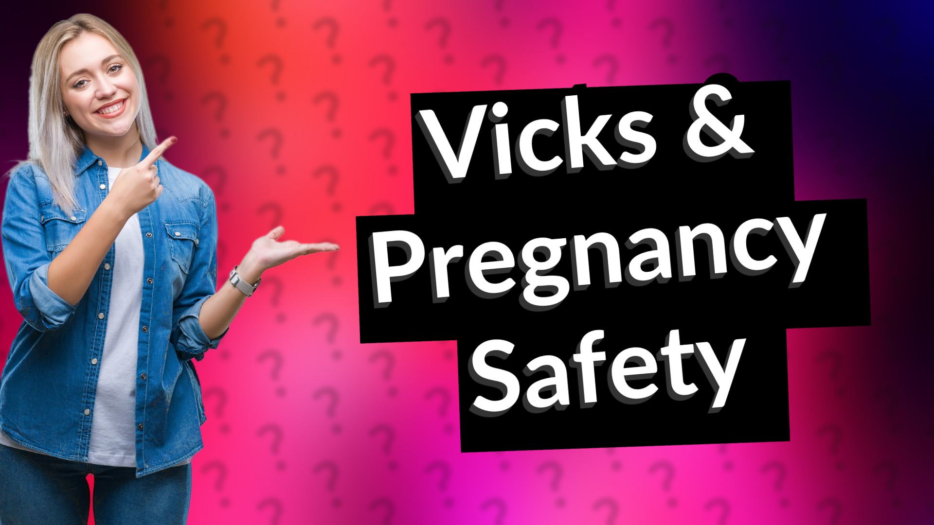 Vicks & Pregnancy Safety