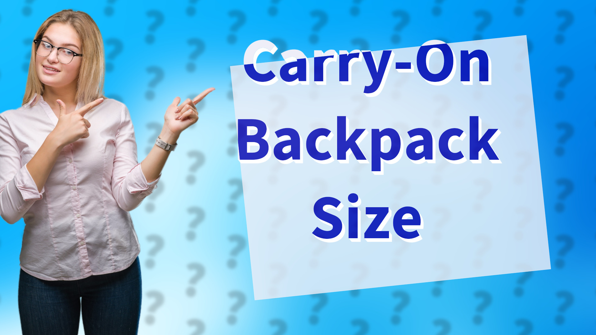 Carry-On Backpack Size