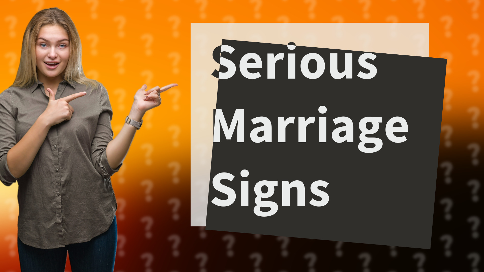 Serious Marriage Signs