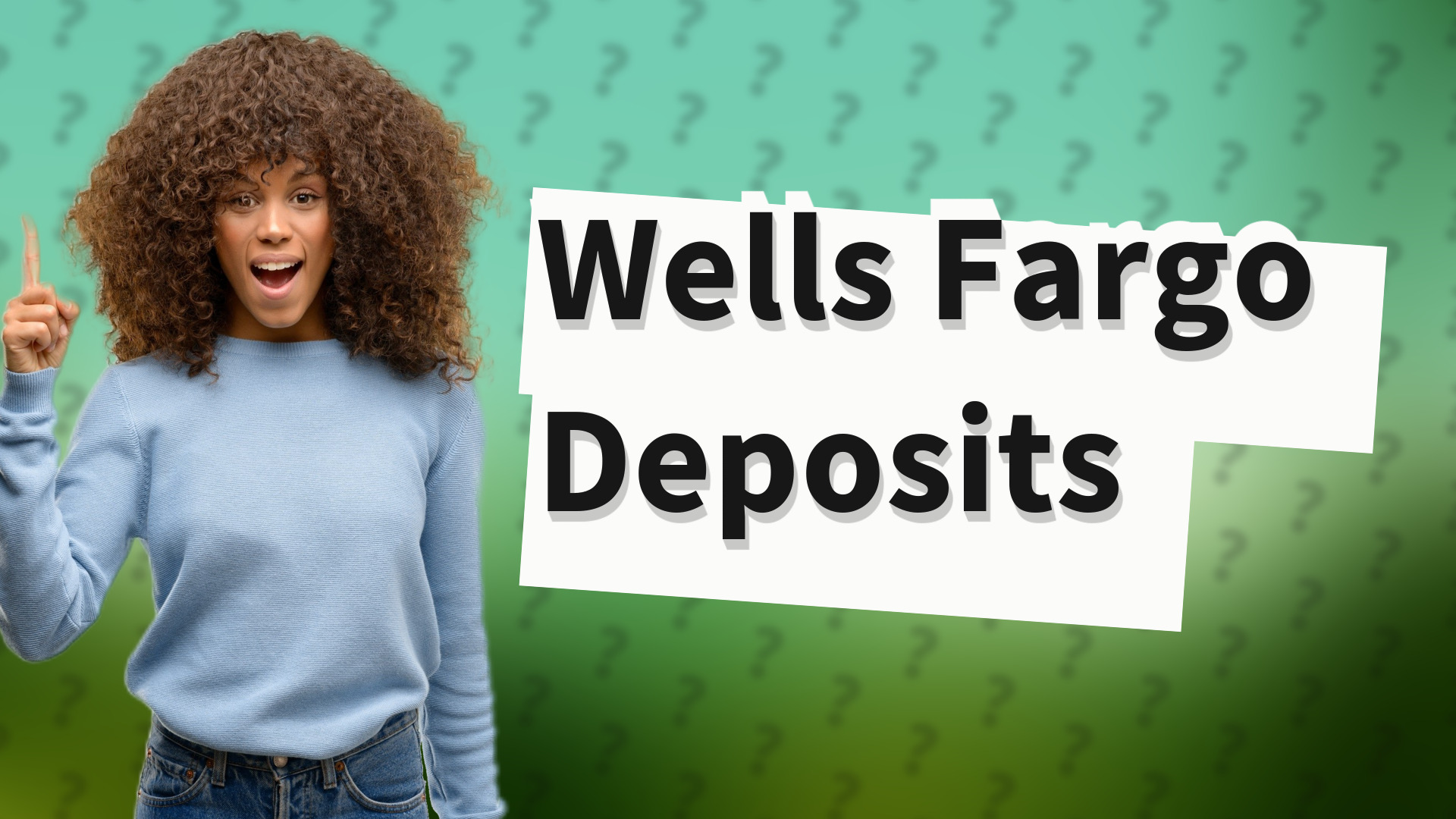 Wells Fargo Deposits