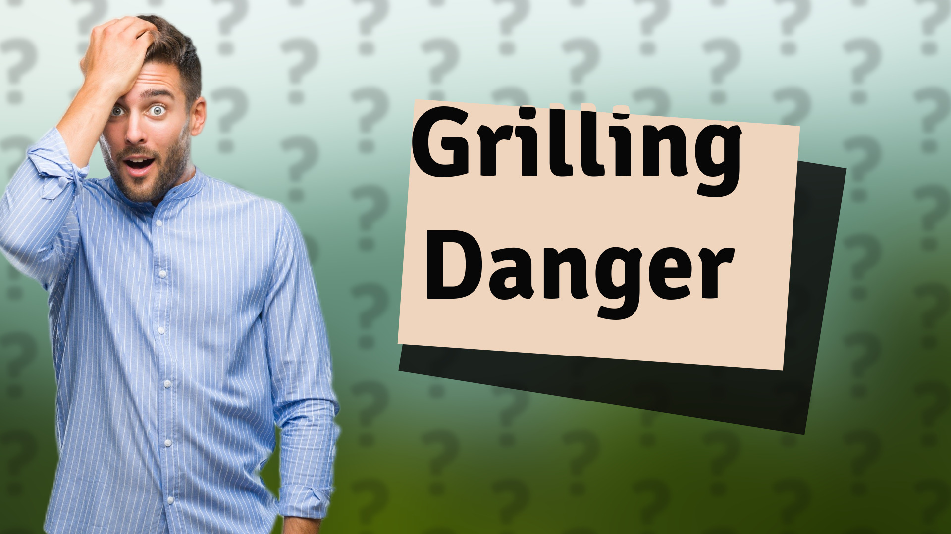 Grilling Danger