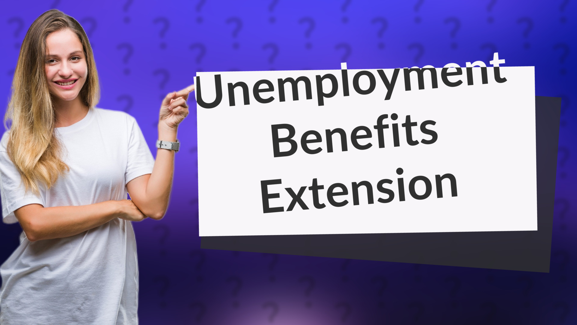 Unemployment Benefits Extension