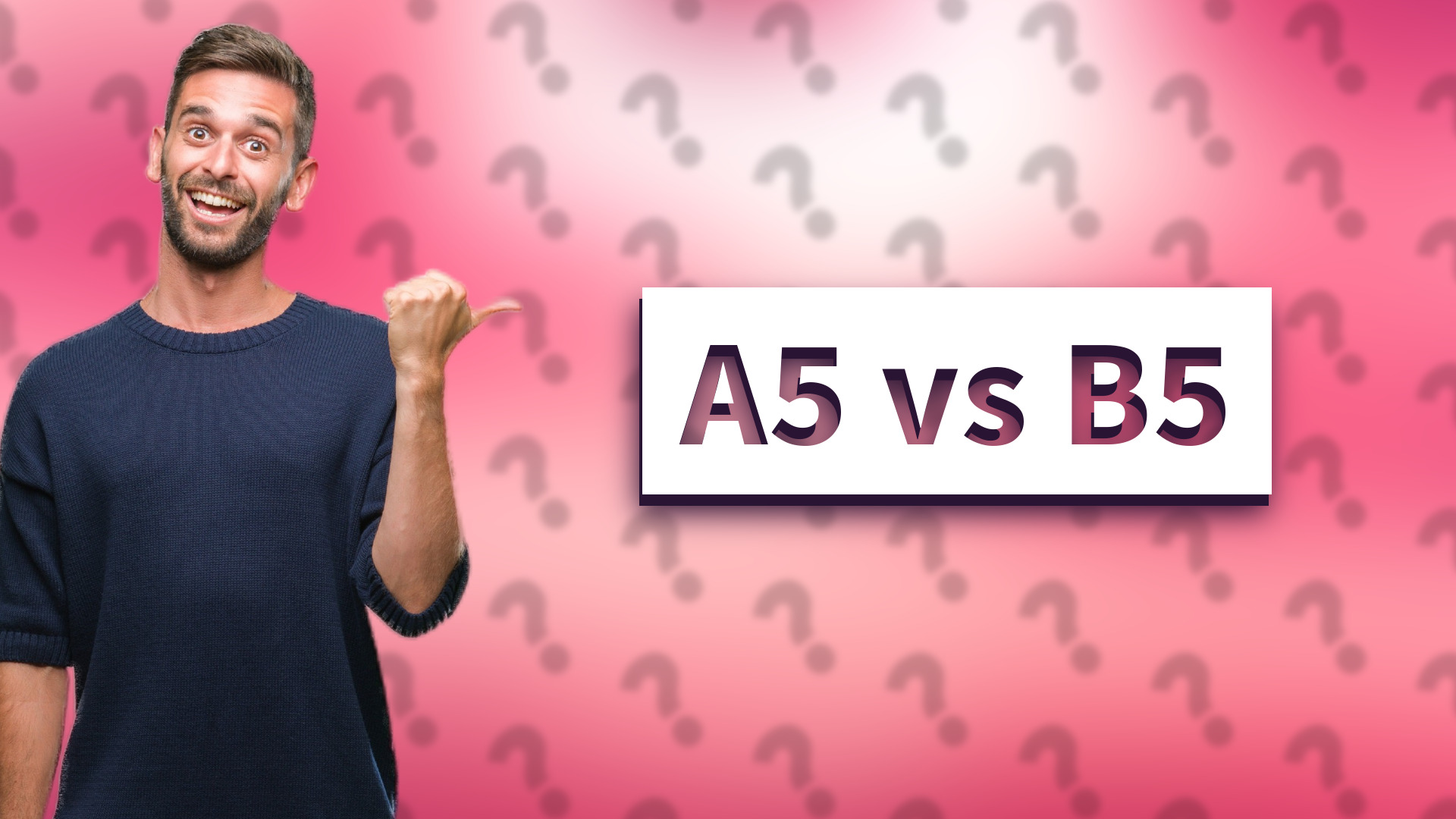 A5 vs B5