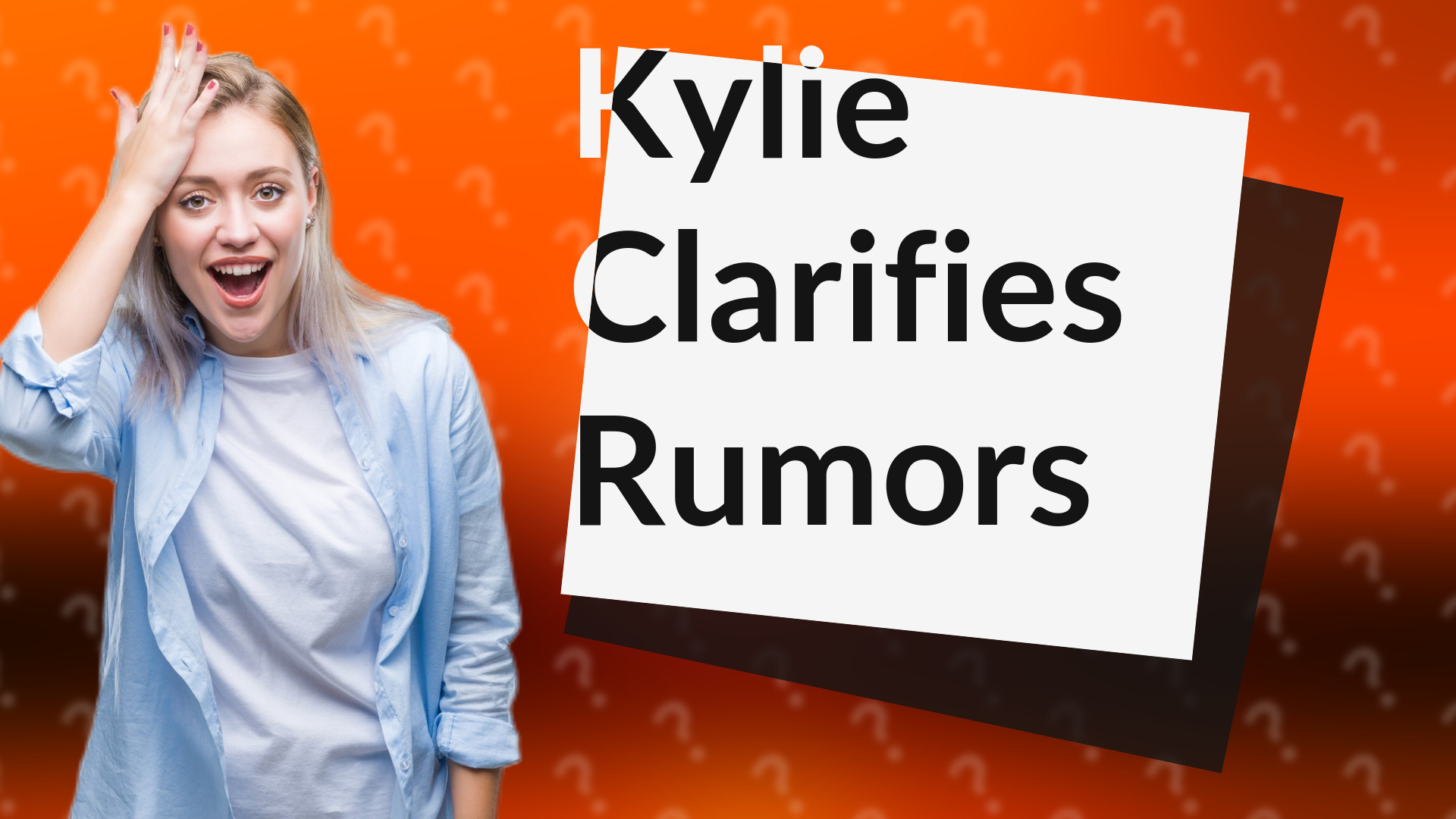 Kylie Clarifies Rumors