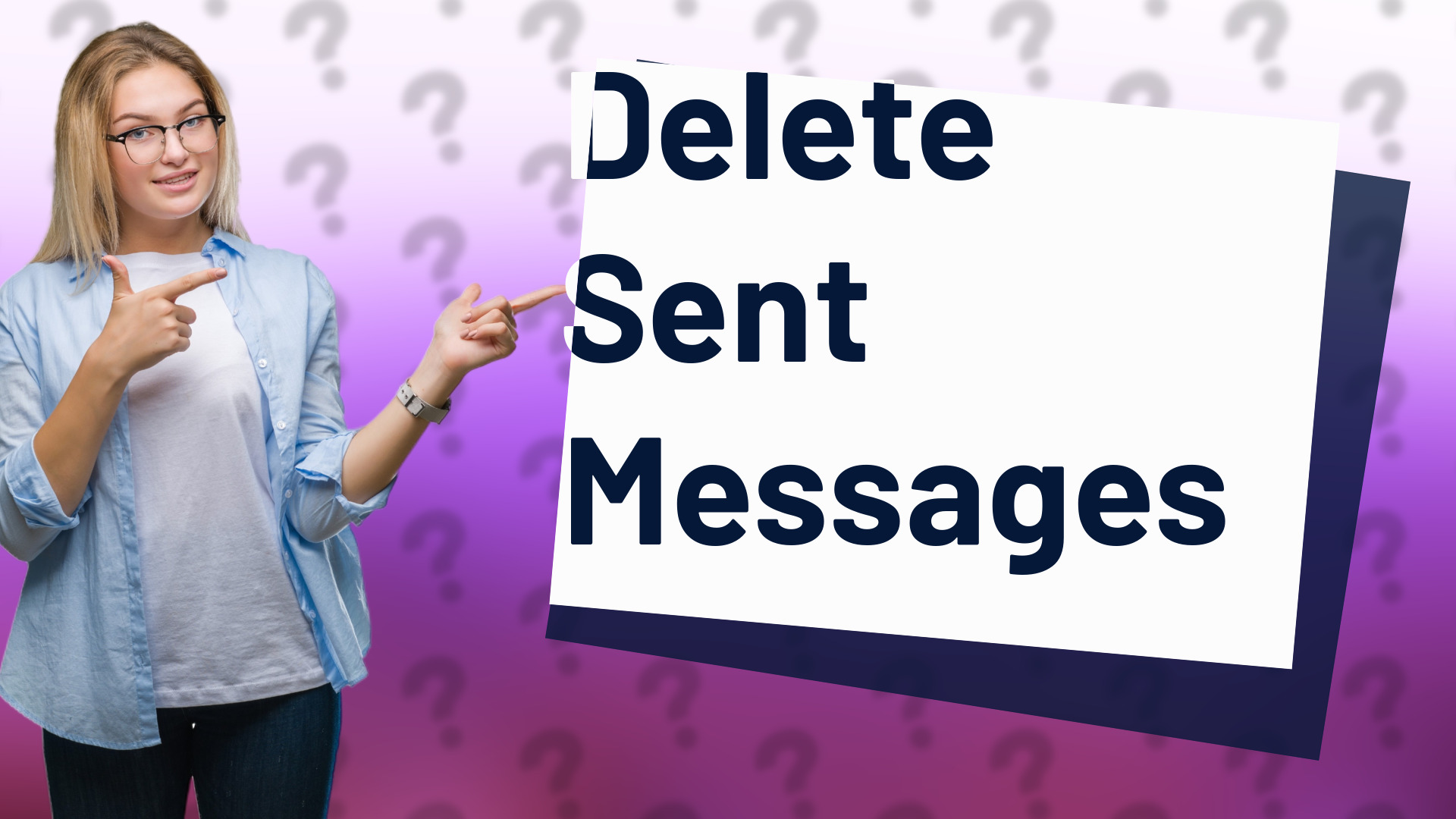 Delete Sent Messages