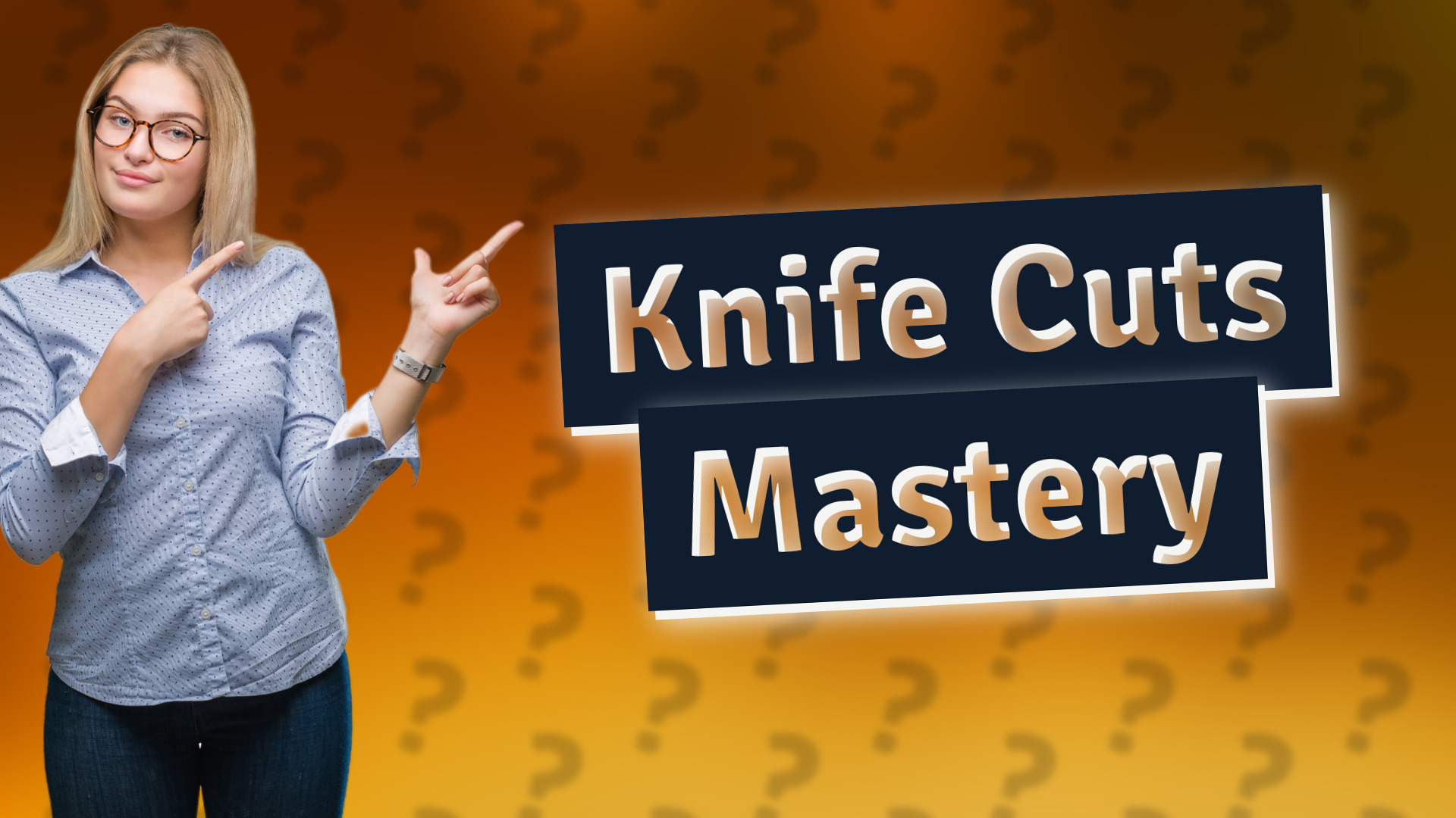 Knife Cuts Mastery