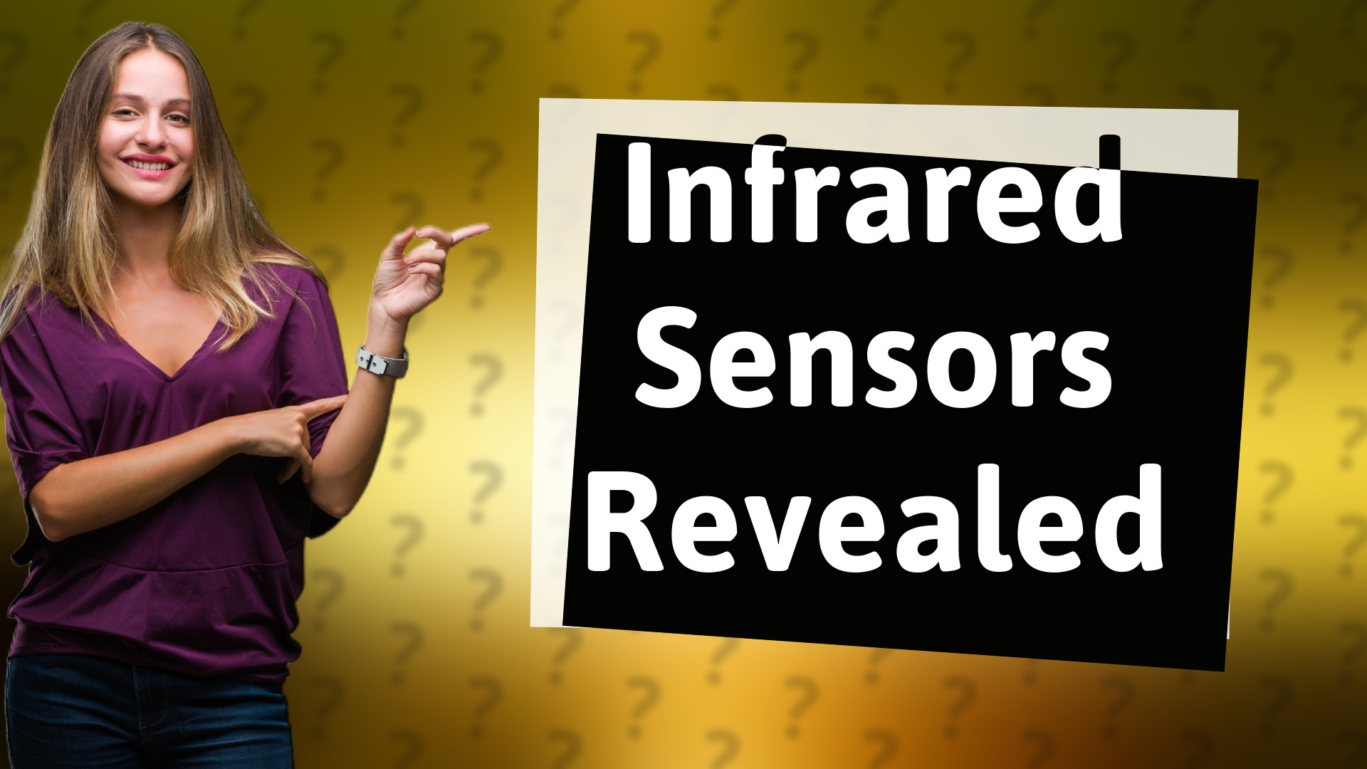 Infrared Sensors Revealed