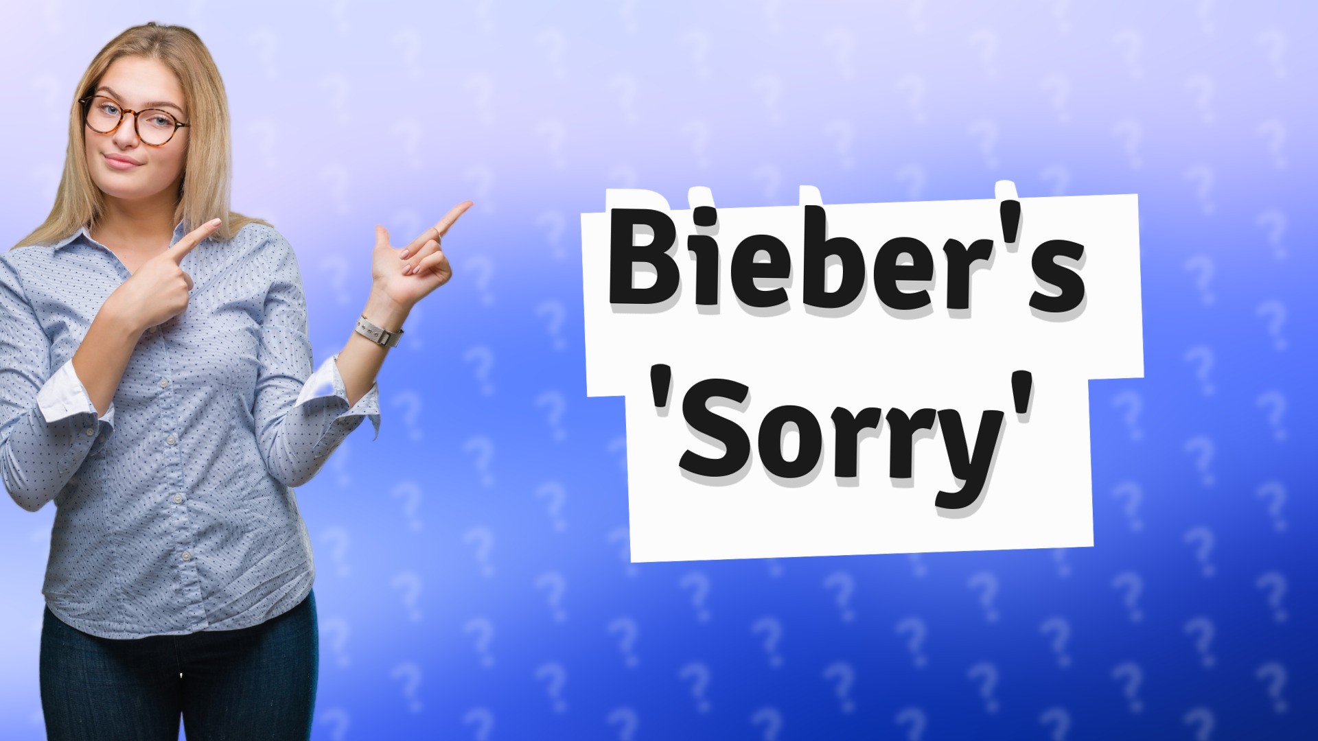 Bieber's 'Sorry'