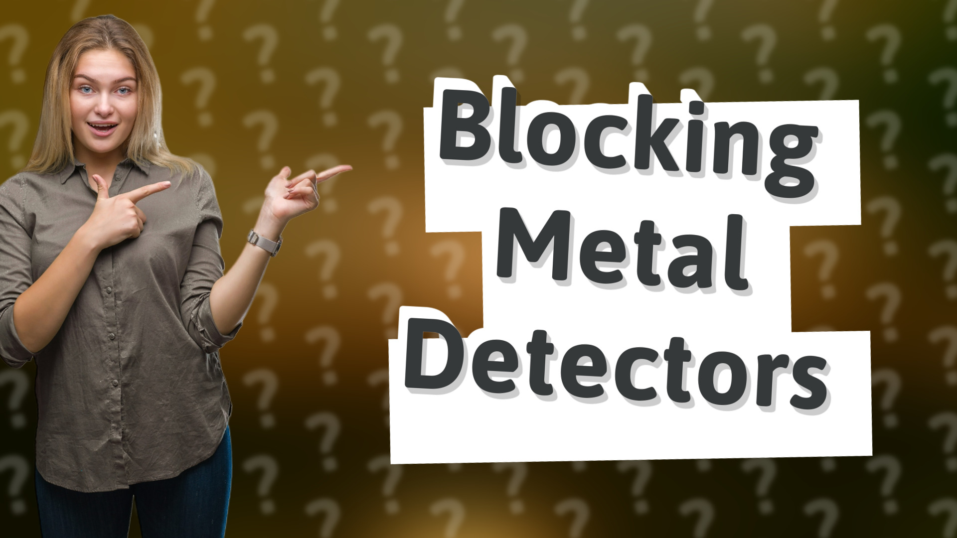 Blocking Metal Detectors