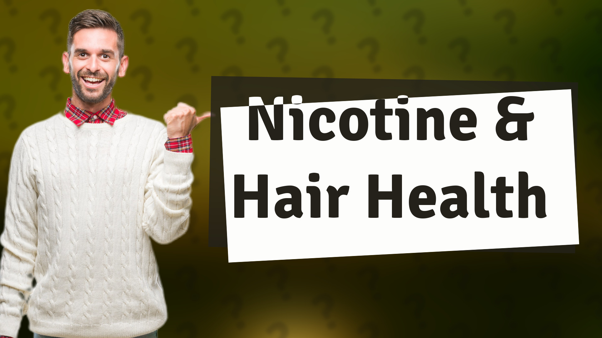 Nicotine & Hair Health