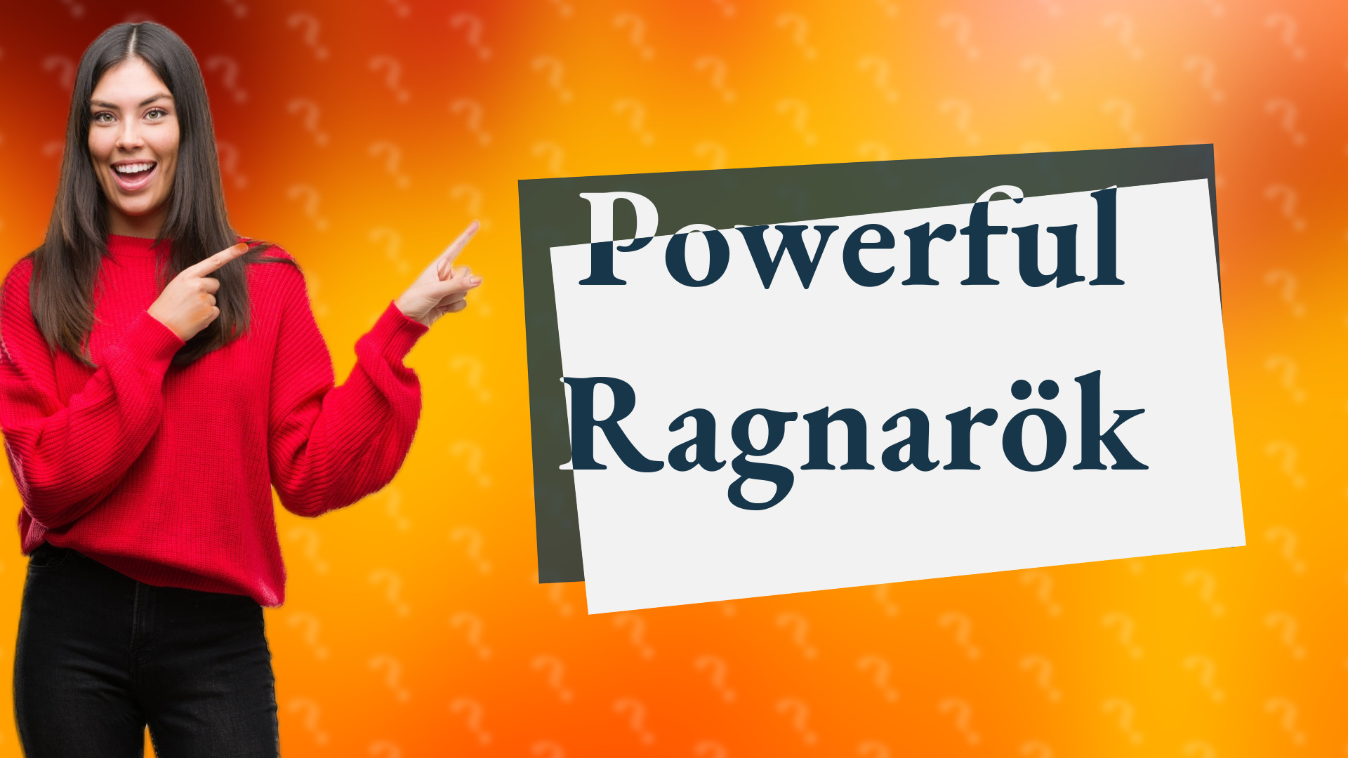 Powerful Ragnarök