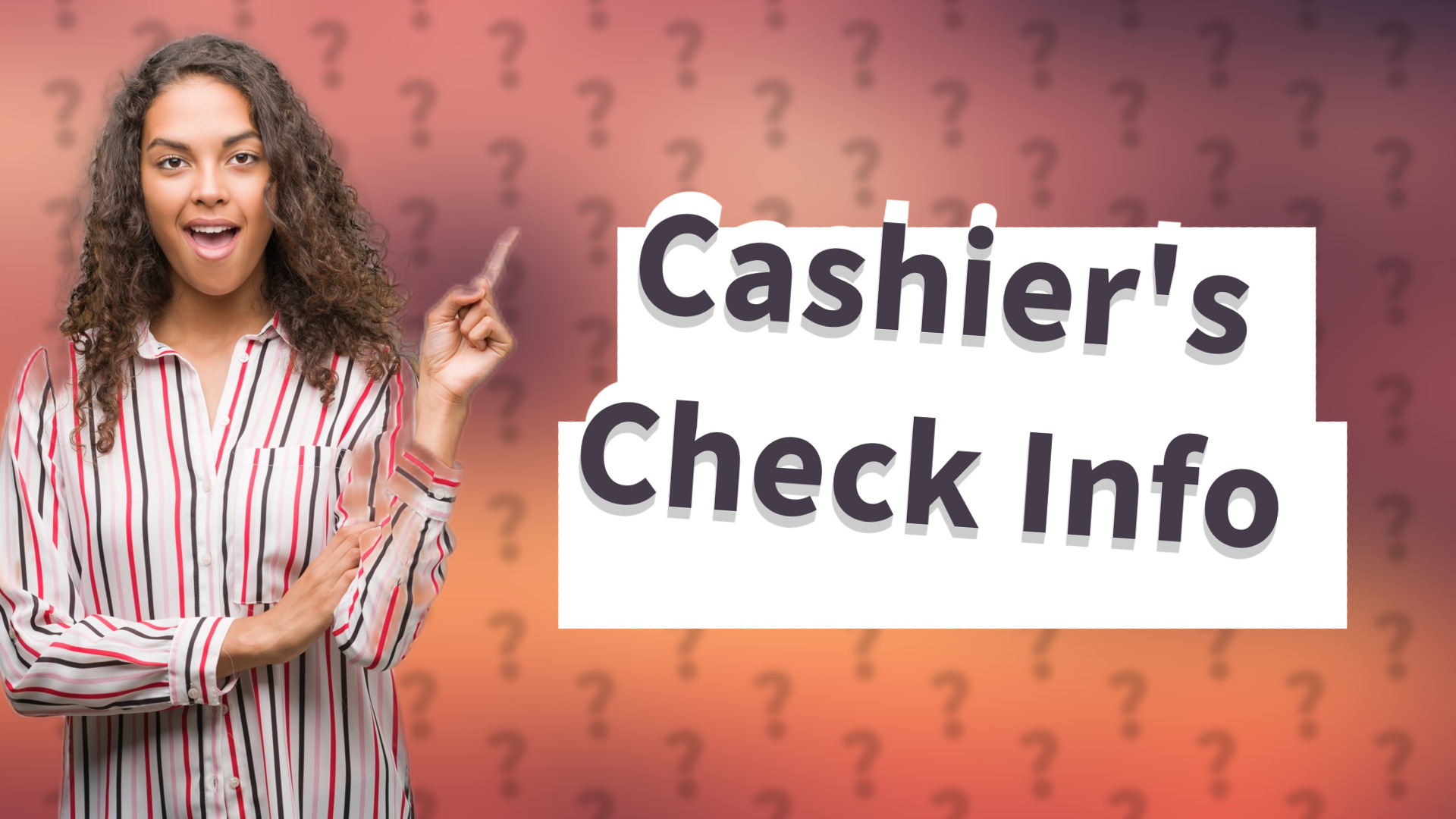 Cashier's Check Info