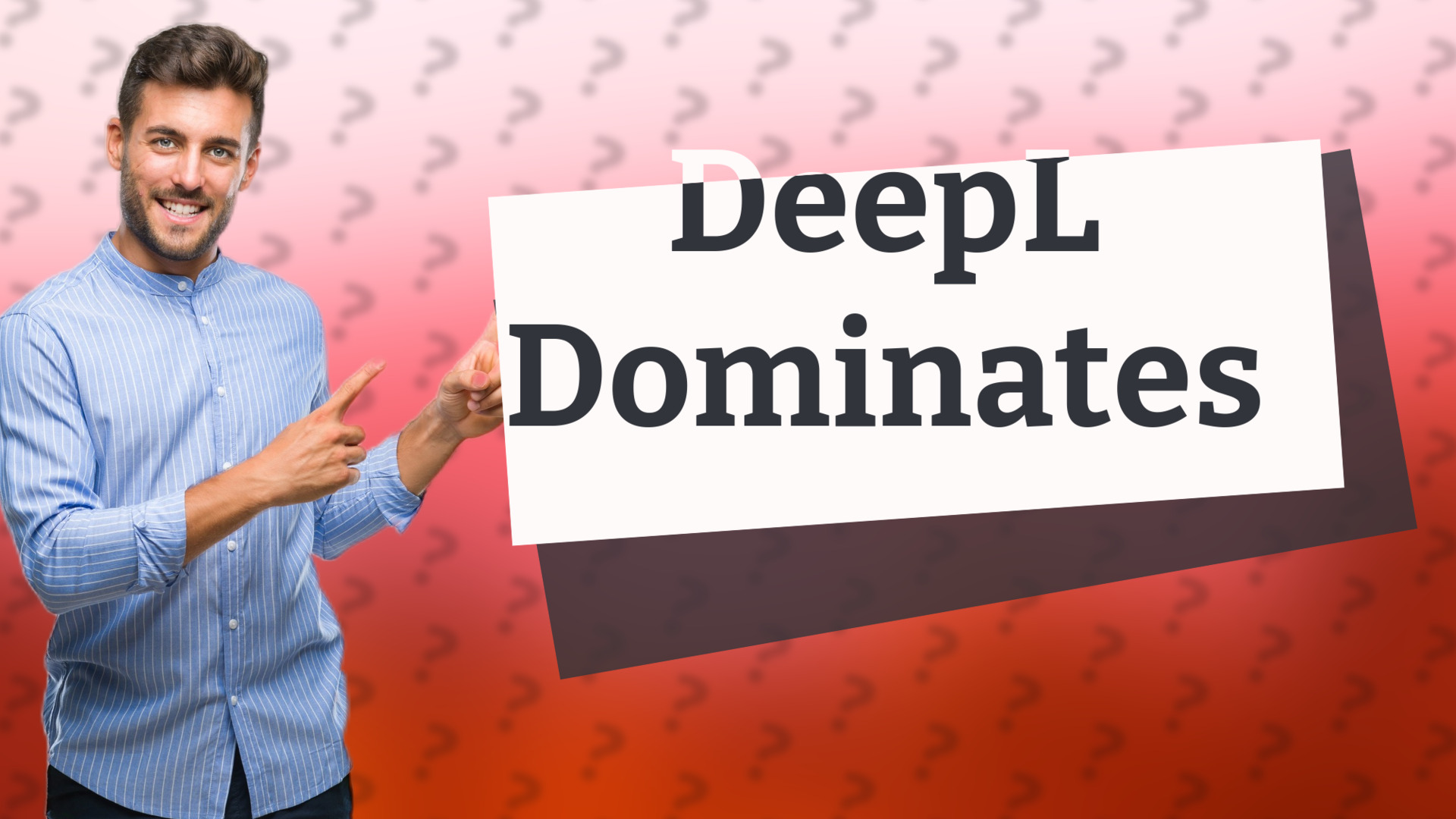 DeepL Dominates