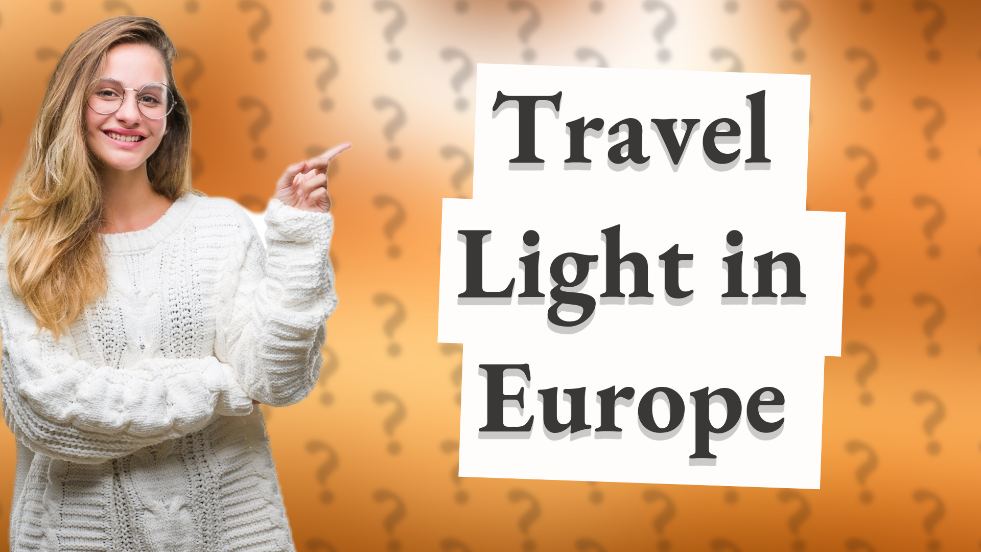 Travel Light in Europe