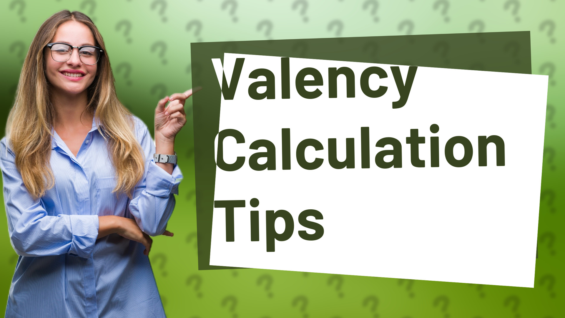 Valency Calculation Tips