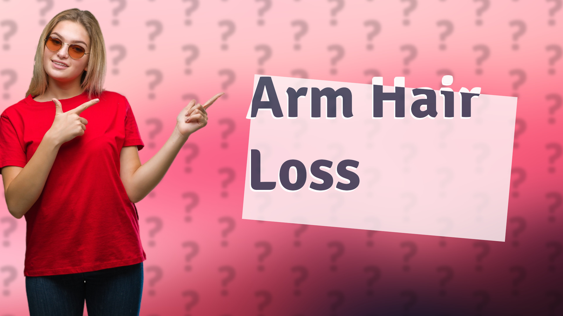 Arm Hair Loss