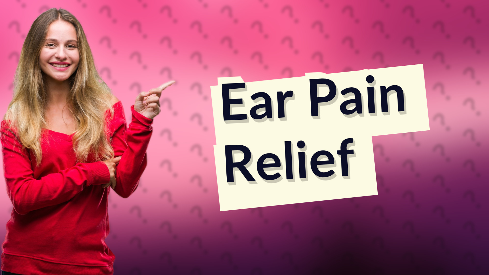 Ear Pain Relief