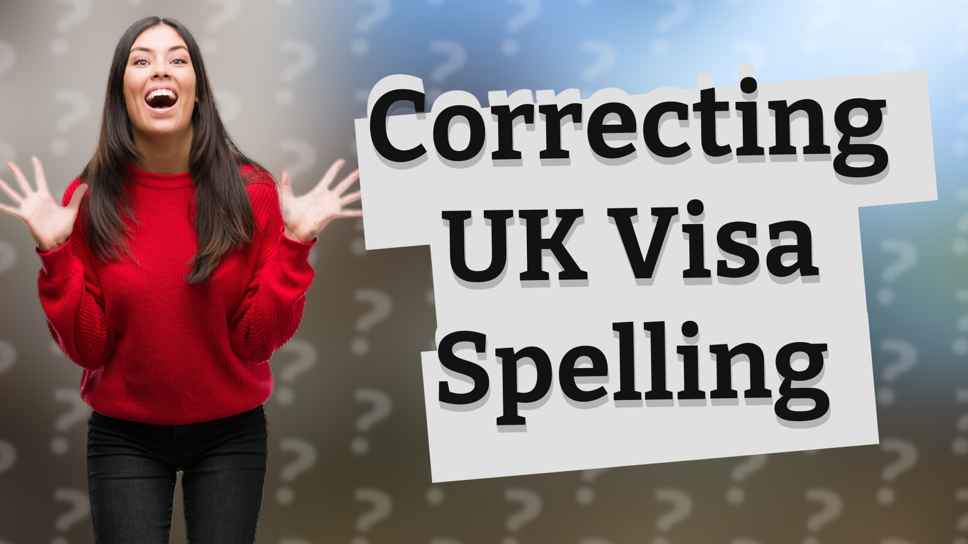 Correcting UK Visa Spelling