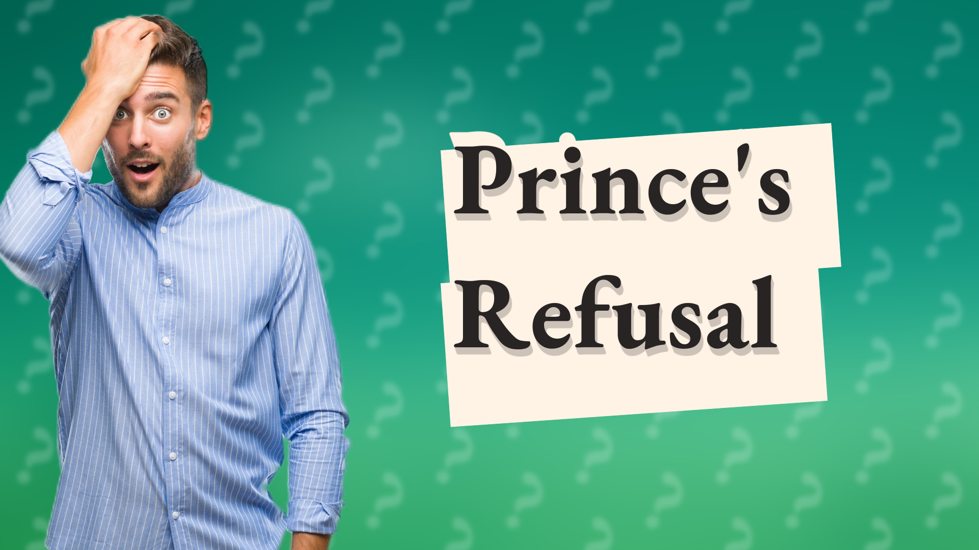 Prince's Refusal