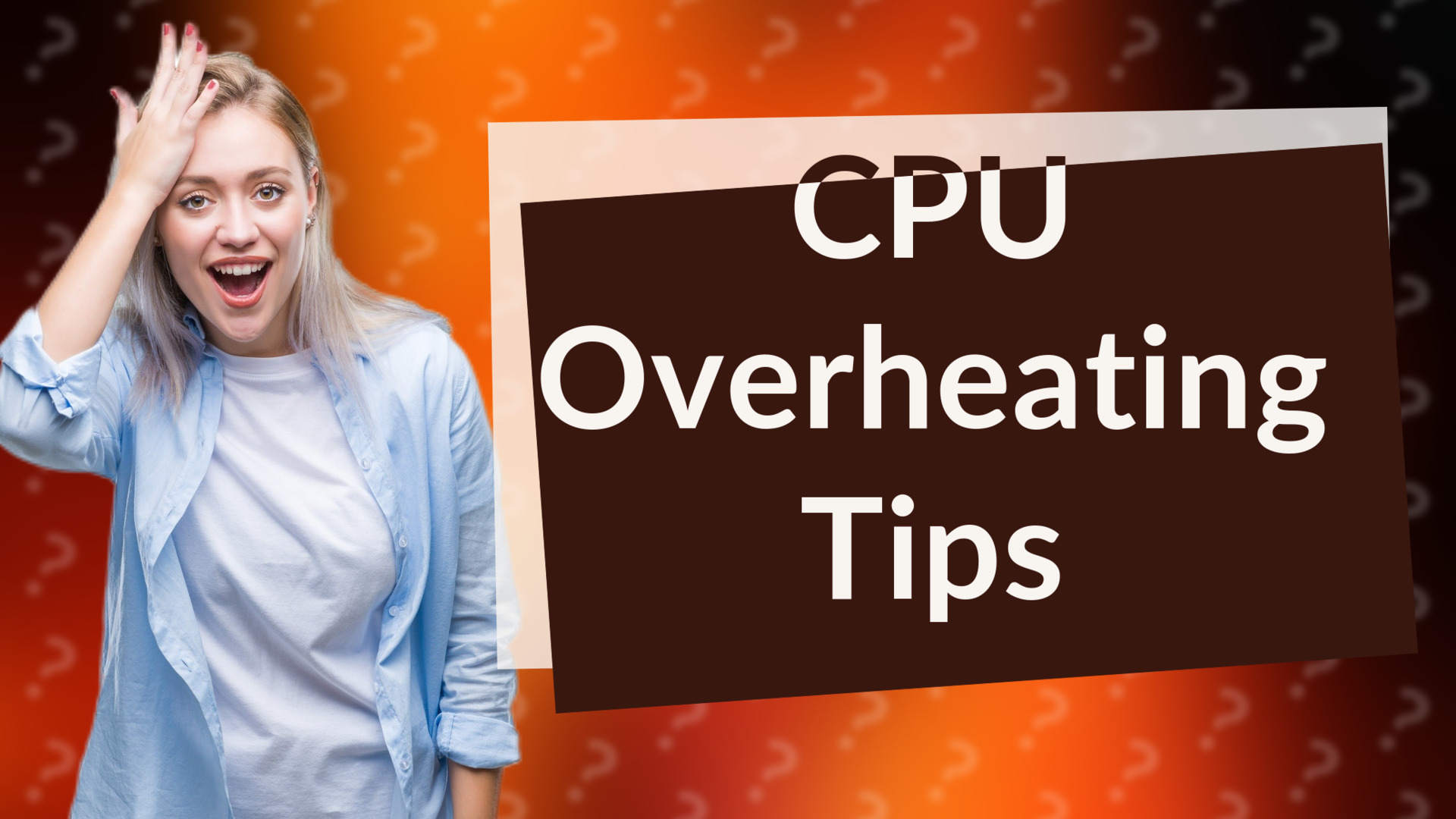 CPU Overheating Tips