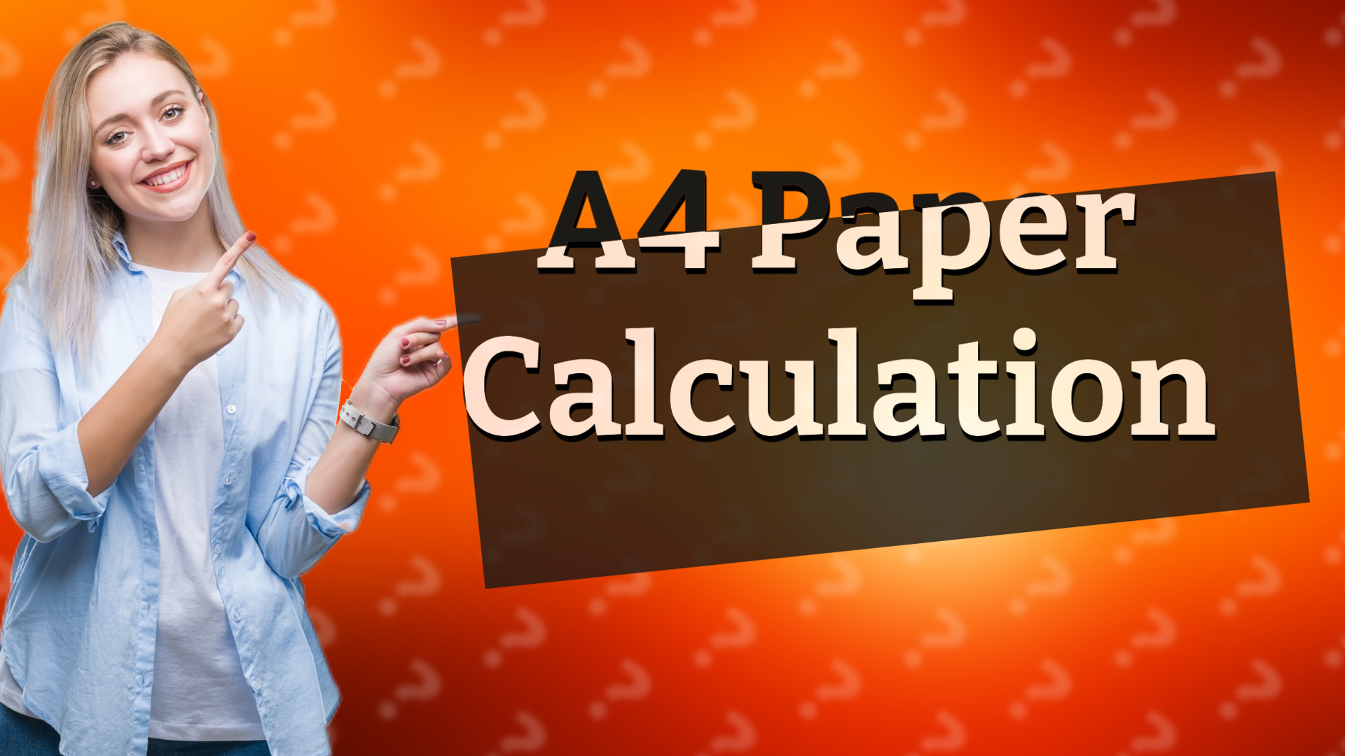 A4 Paper Calculation