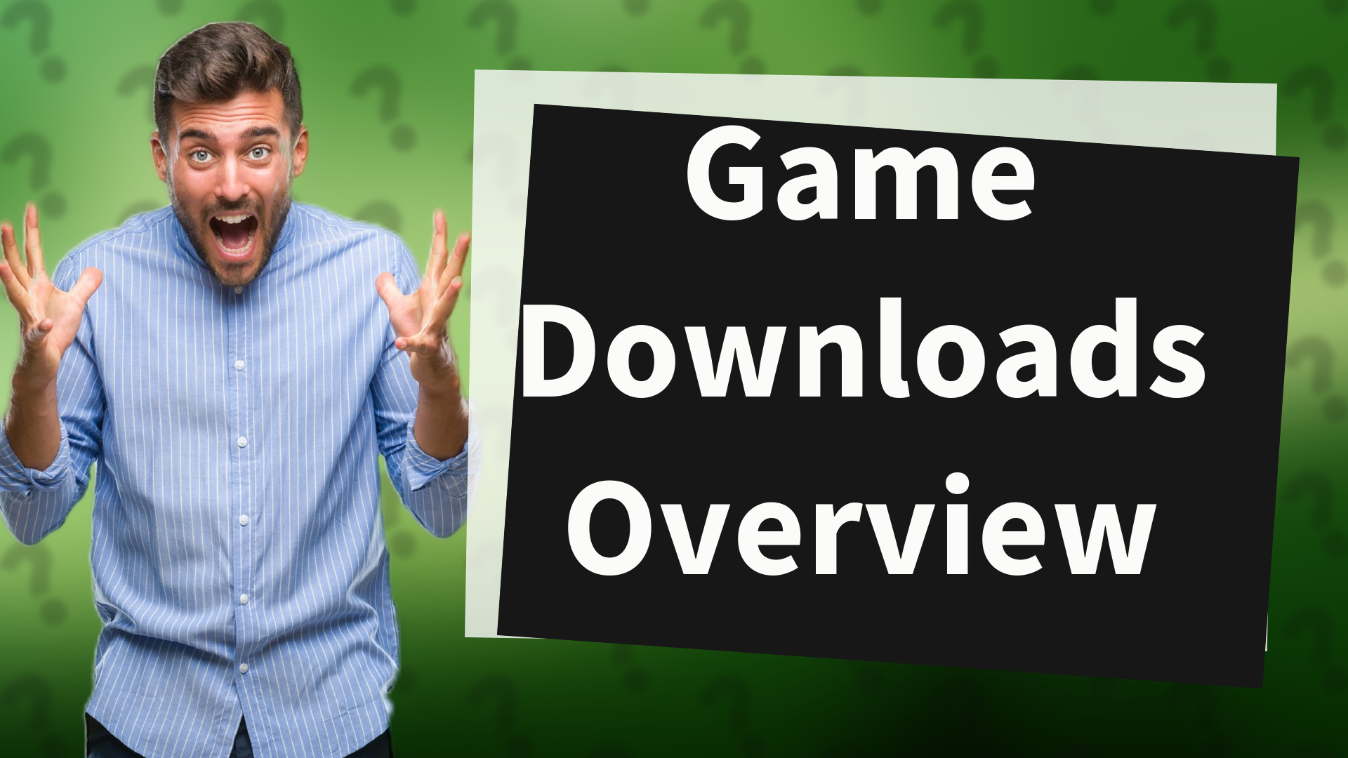 Game Downloads Overview