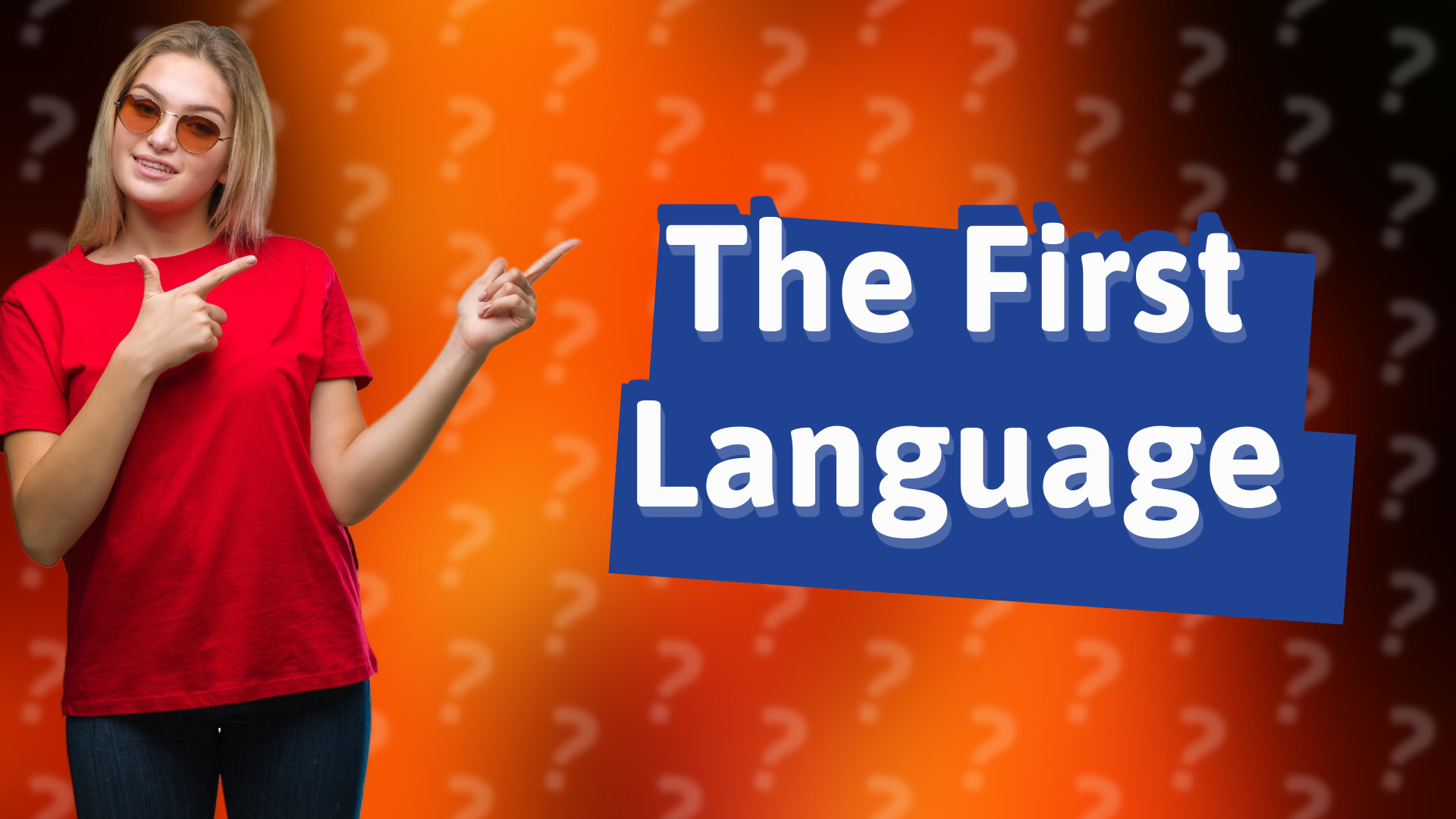 The First Language