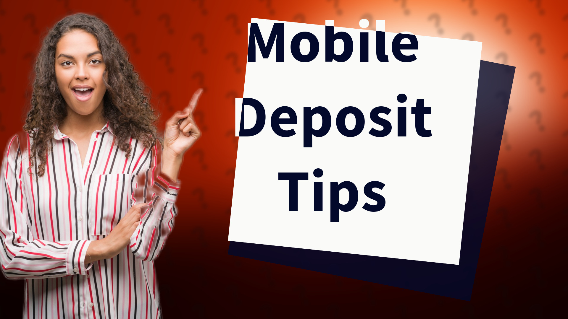 Mobile Deposit Tips