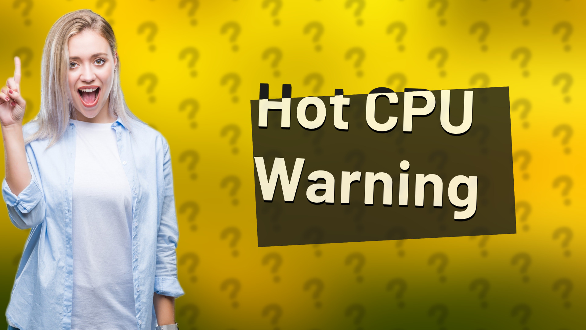 Hot CPU Warning