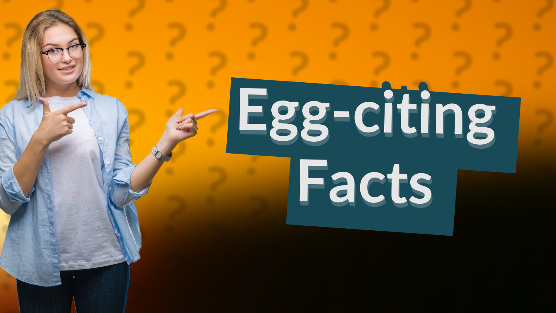 Egg-citing Facts