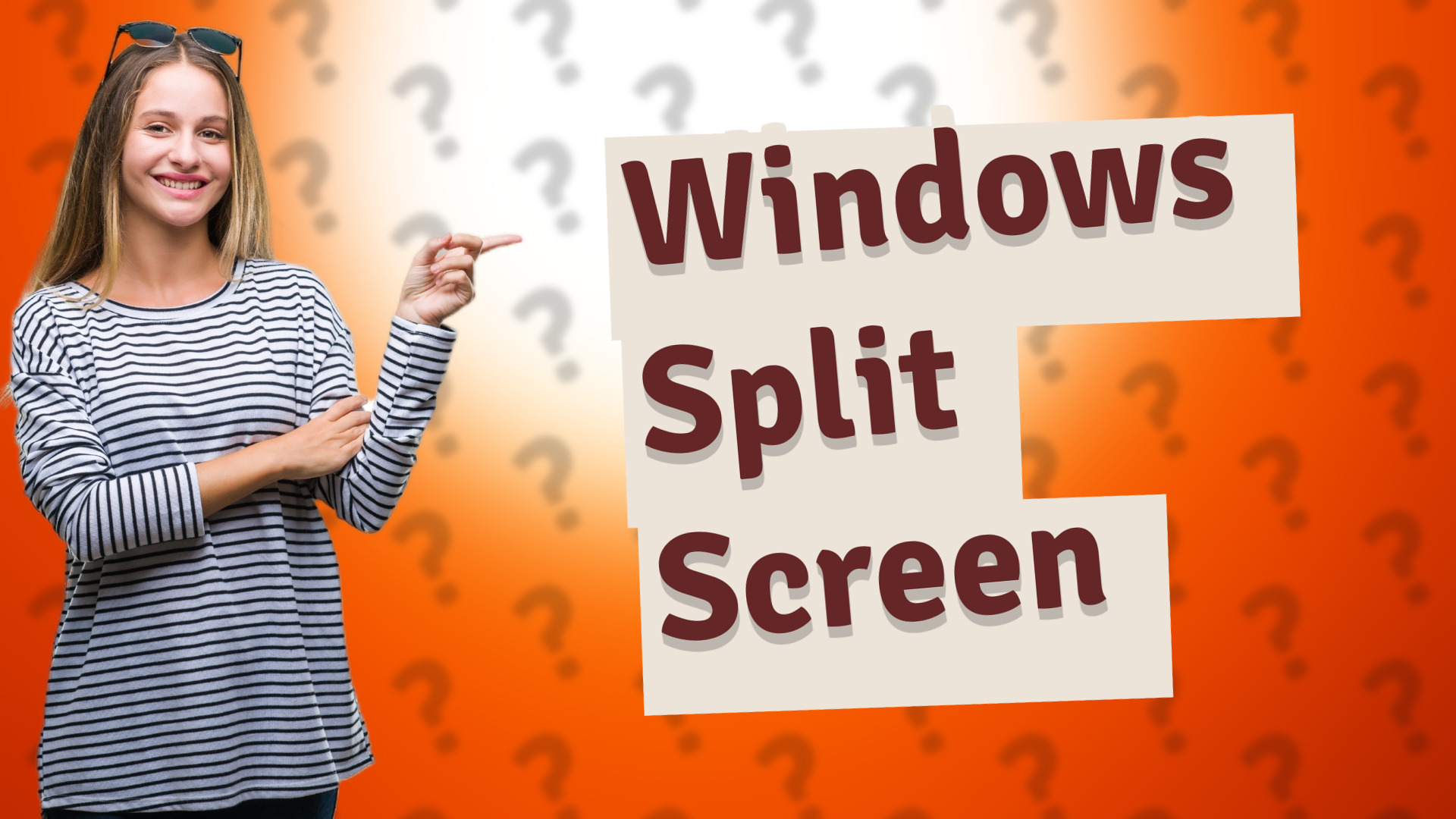 Windows Split Screen