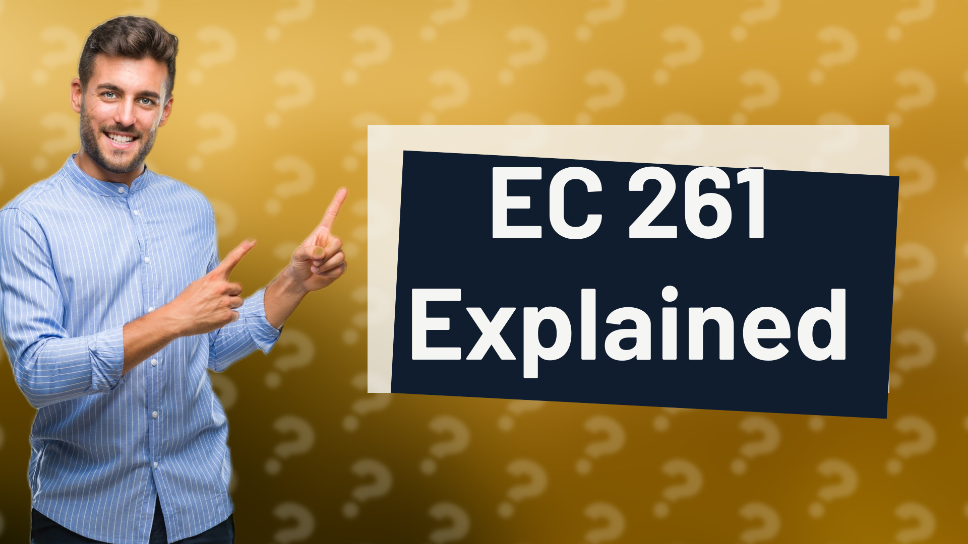 EC 261 Explained