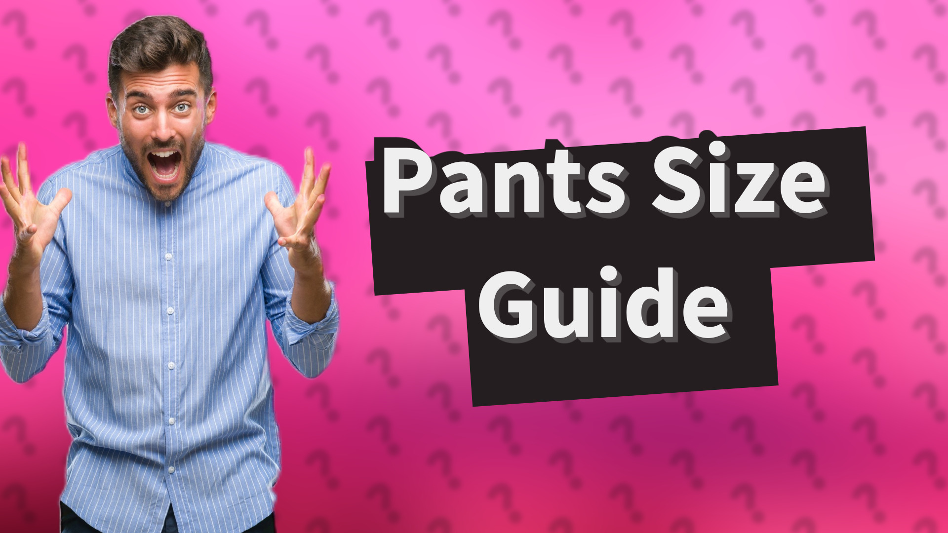 Pants Size Guide
