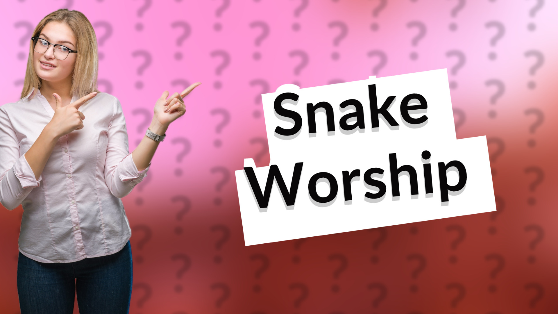 Snake Worship
