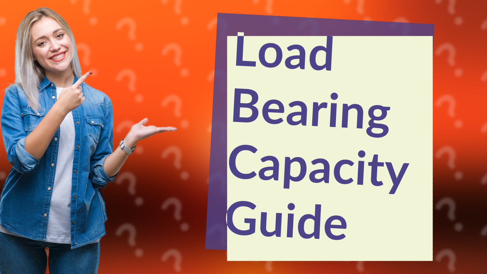 Load Bearing Capacity Guide