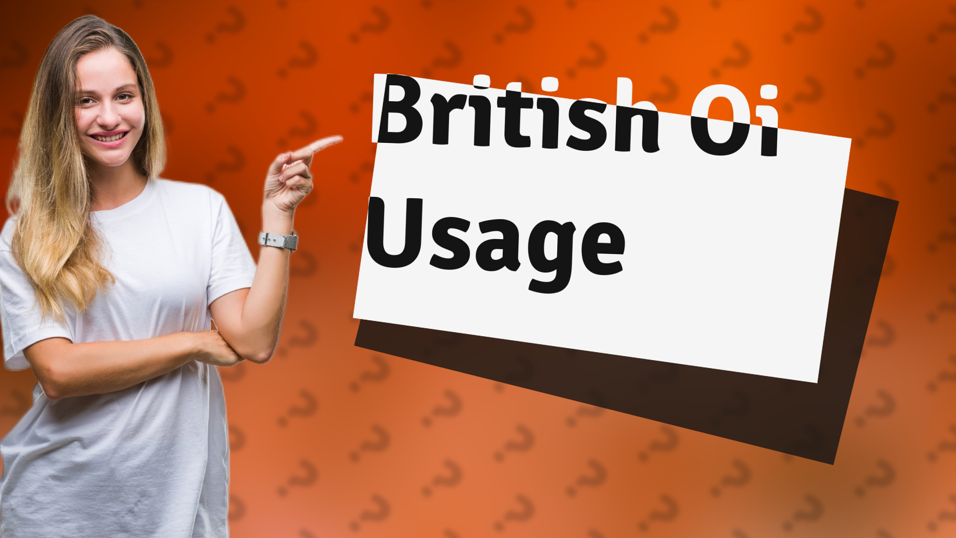British Oi Usage