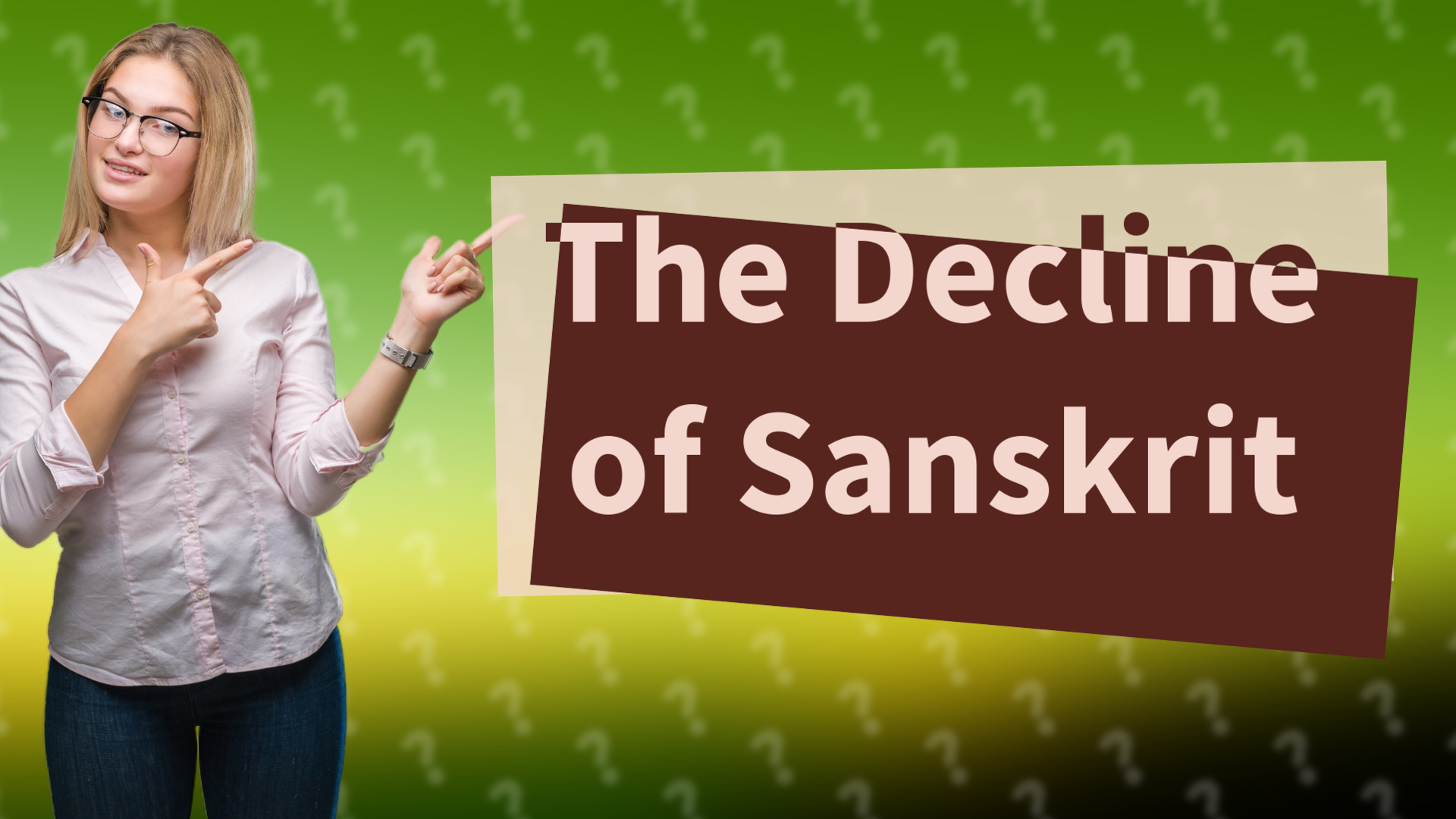 The Decline of Sanskrit