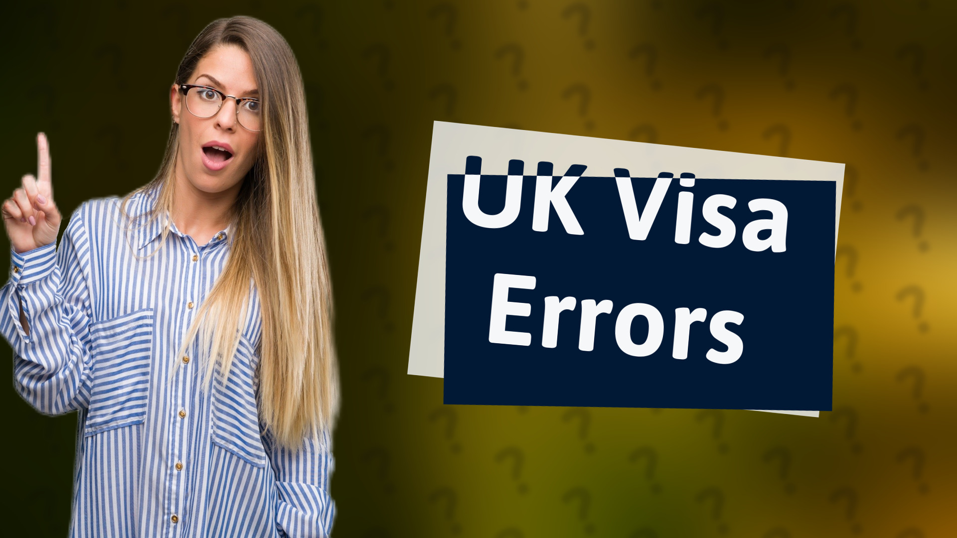 UK Visa Errors
