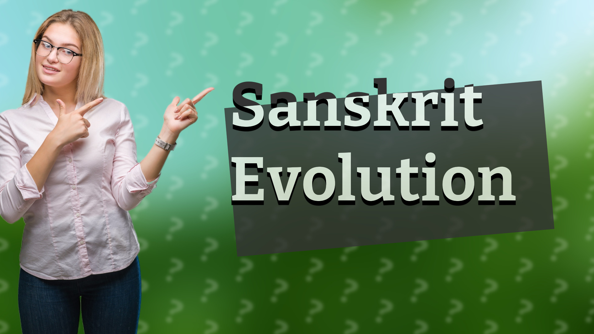 Sanskrit Evolution