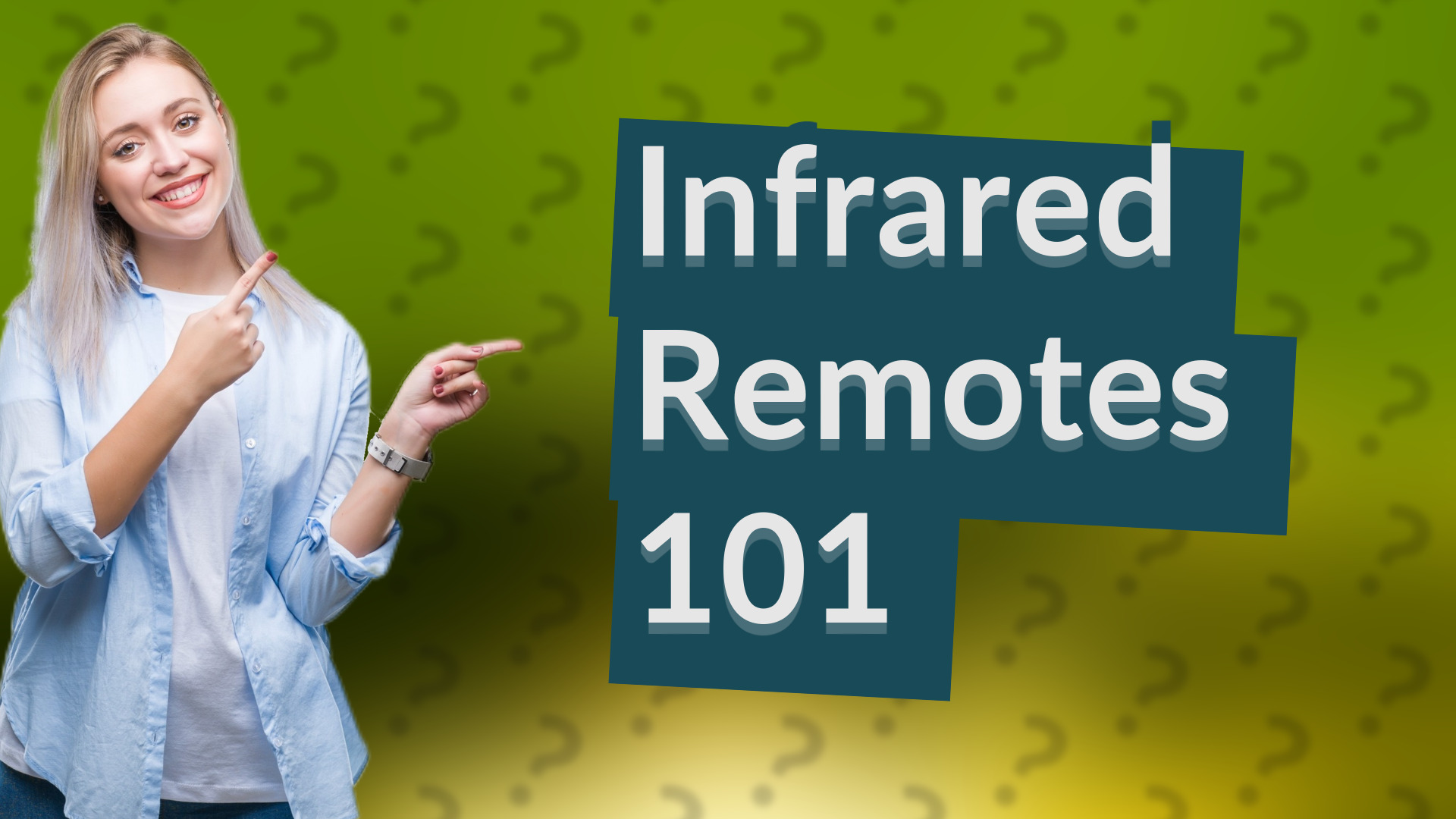 Infrared Remotes 101