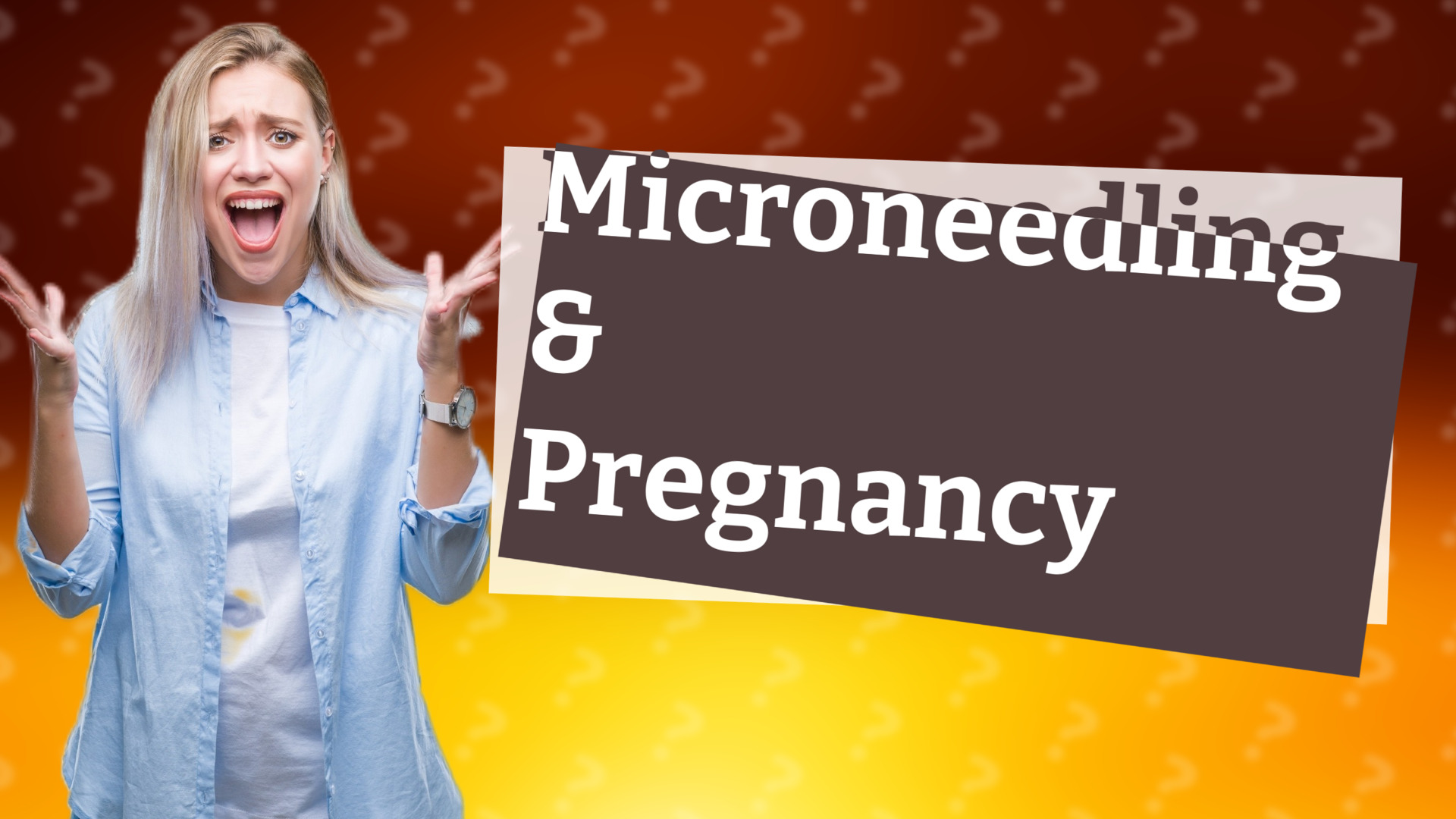Microneedling & Pregnancy