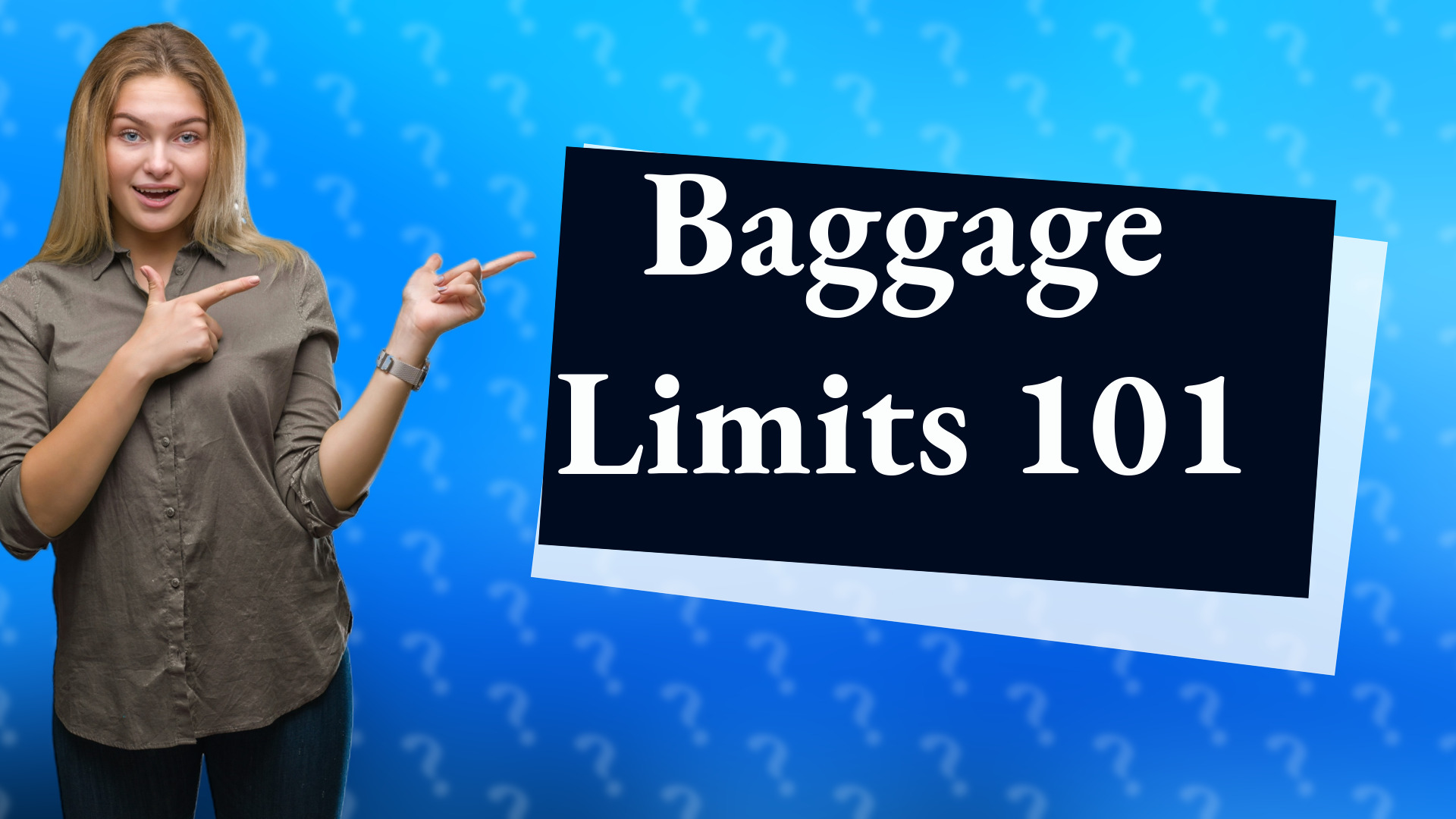 Baggage Limits 101