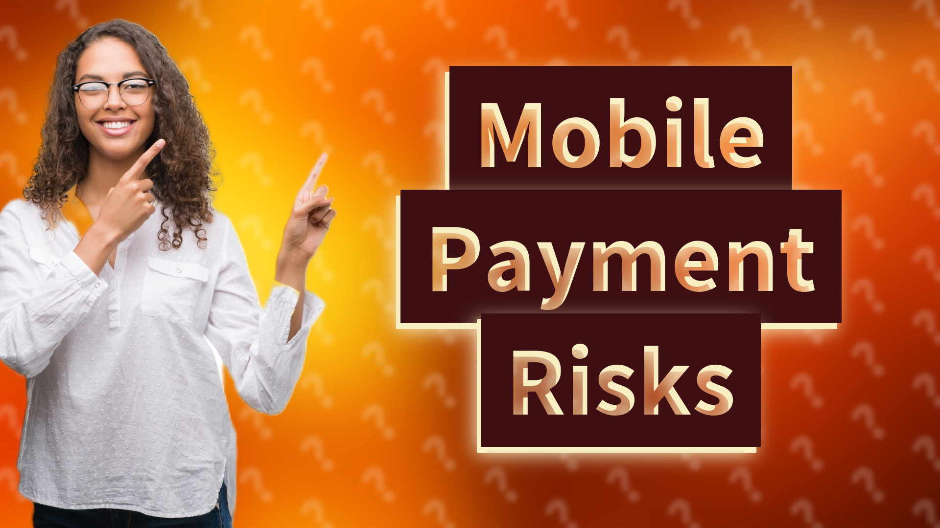 Mobile Payment Risks