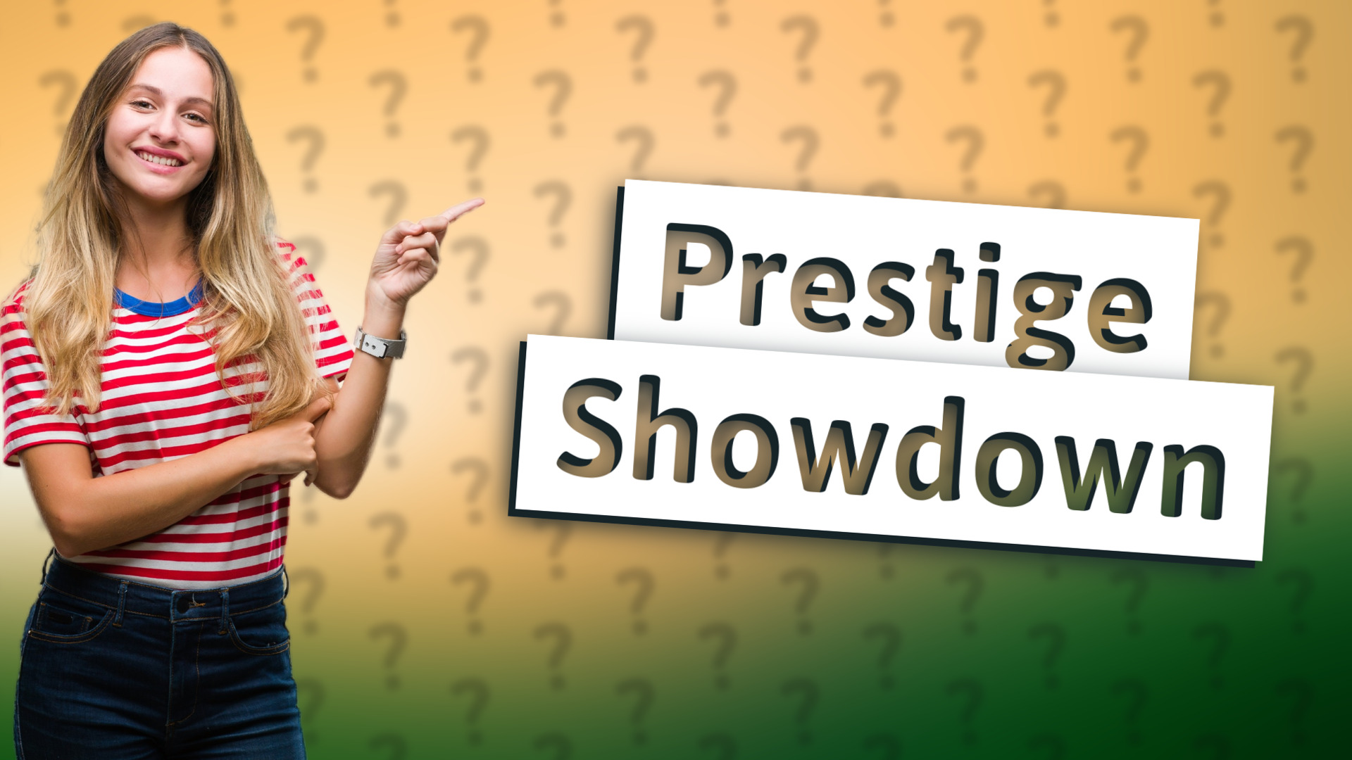Prestige Showdown