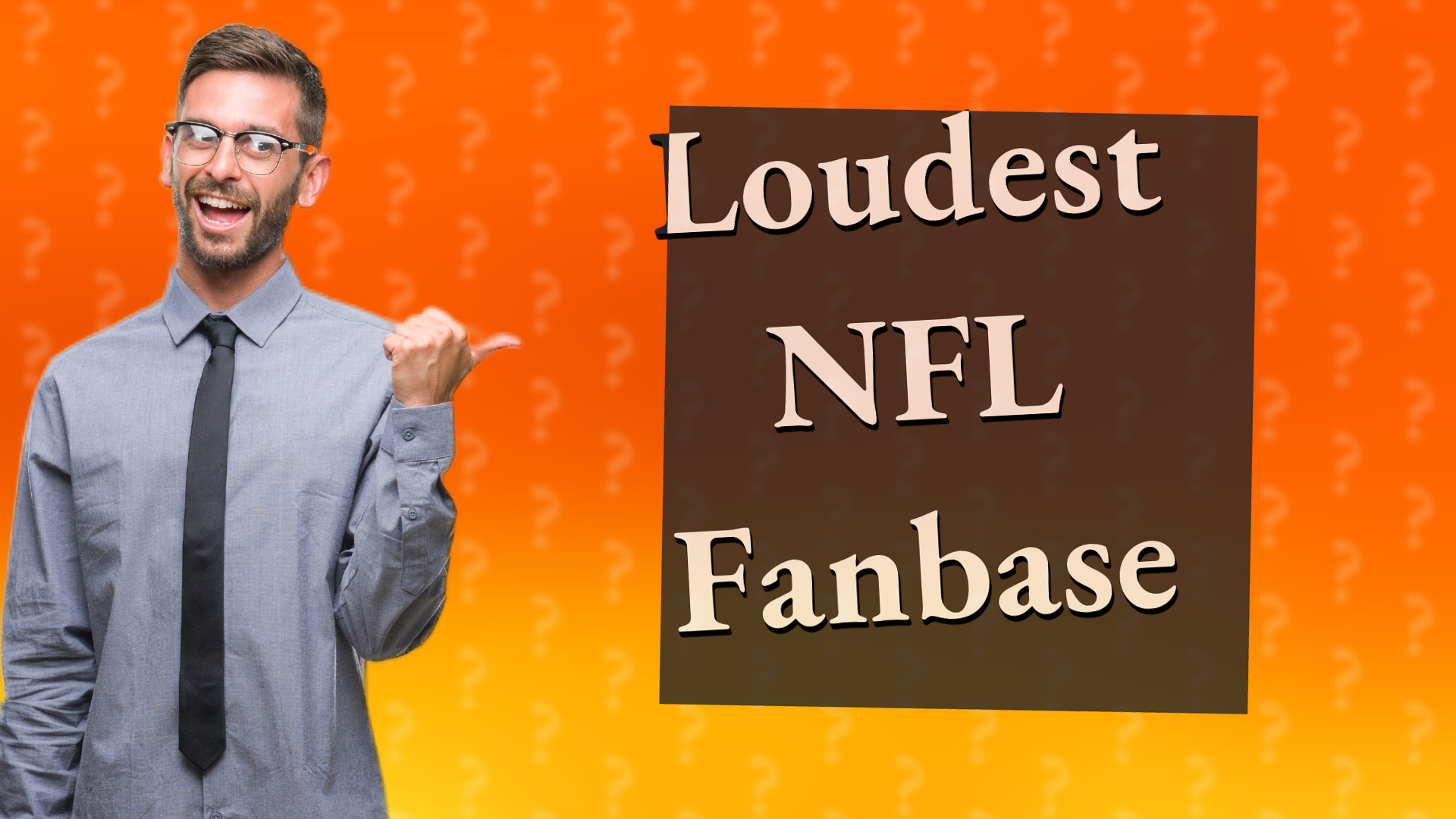Loudest NFL Fanbase