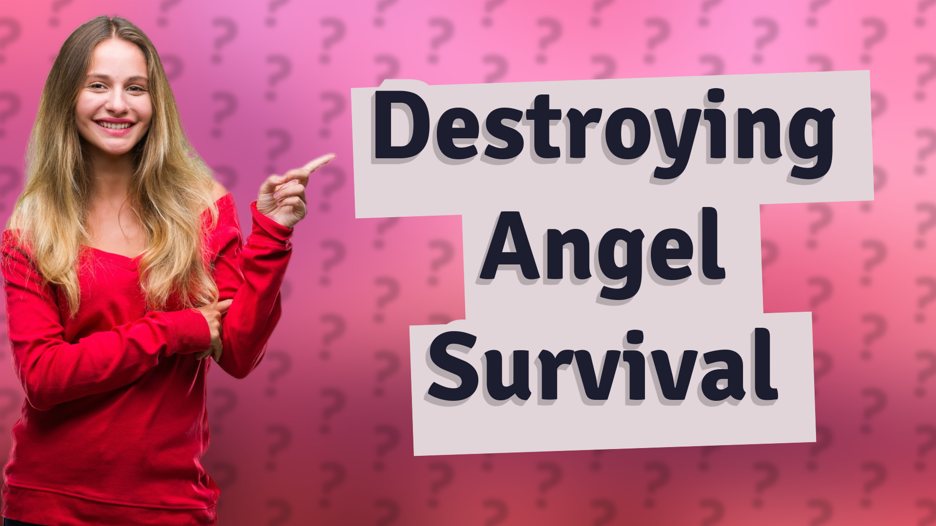 Destroying Angel Survival