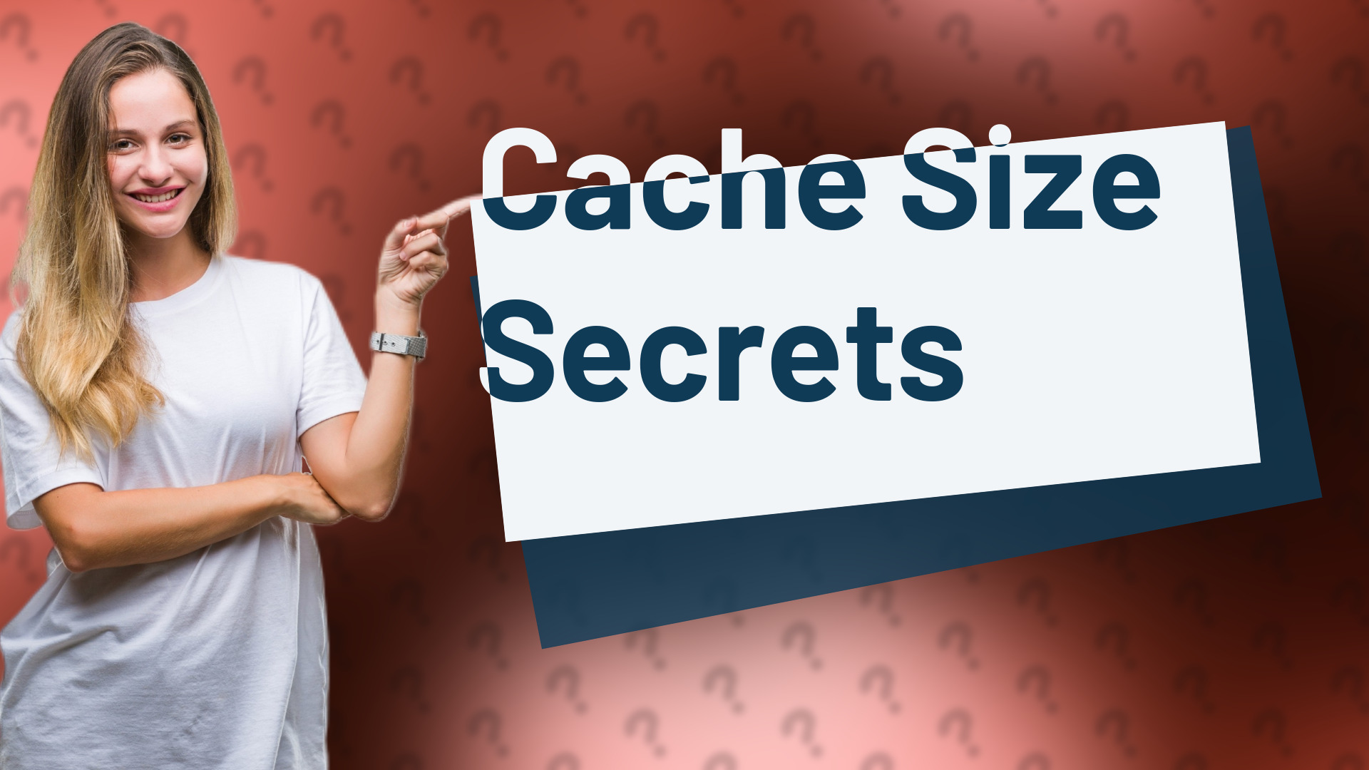 Cache Size Secrets